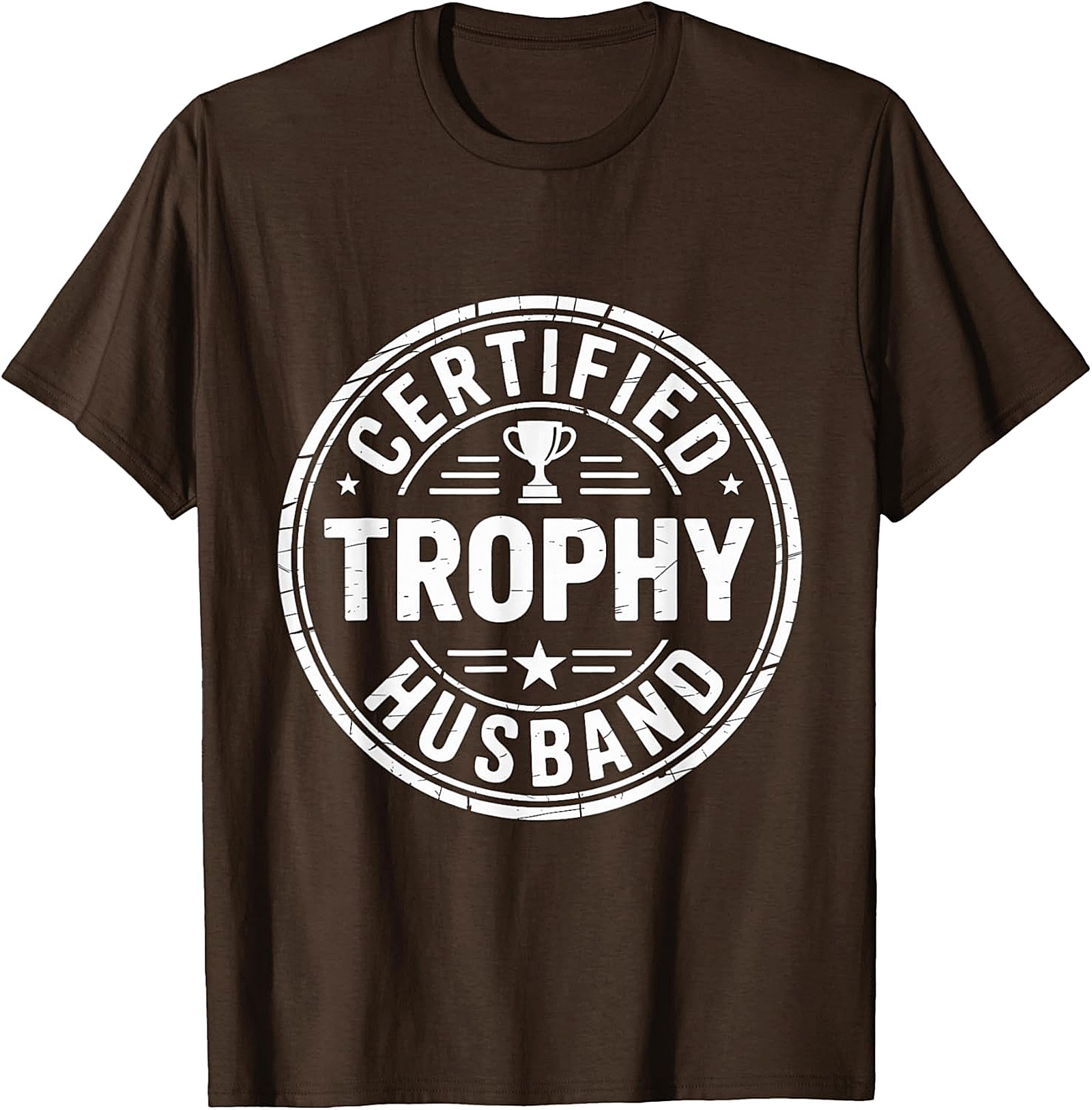 Trophy Husband Shirt | Funny Graphic Tee for Men