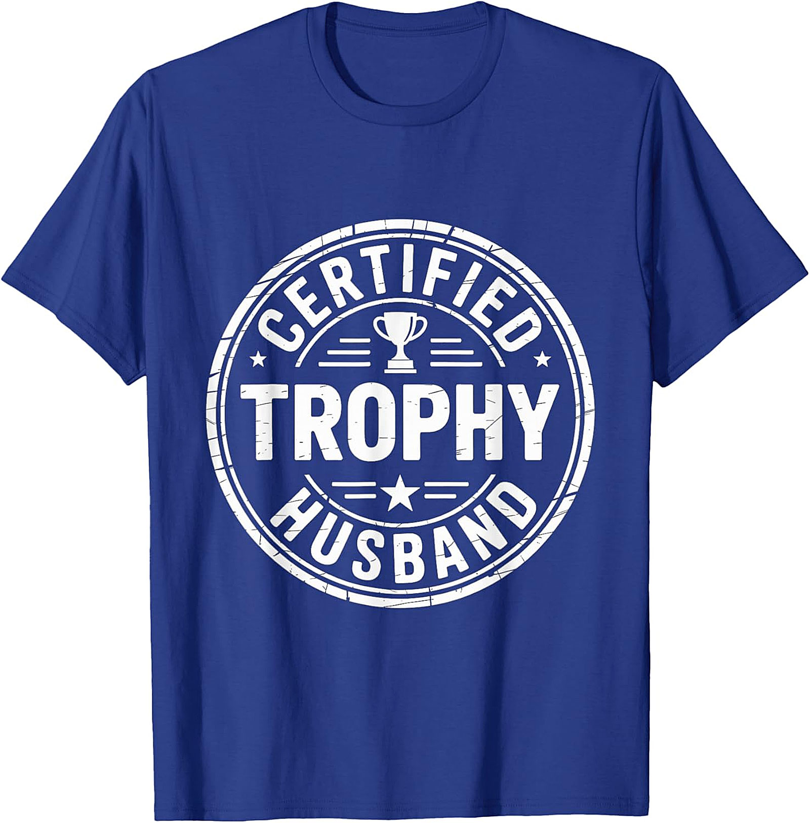 Trophy Husband Shirt | Funny Graphic Tee for Men