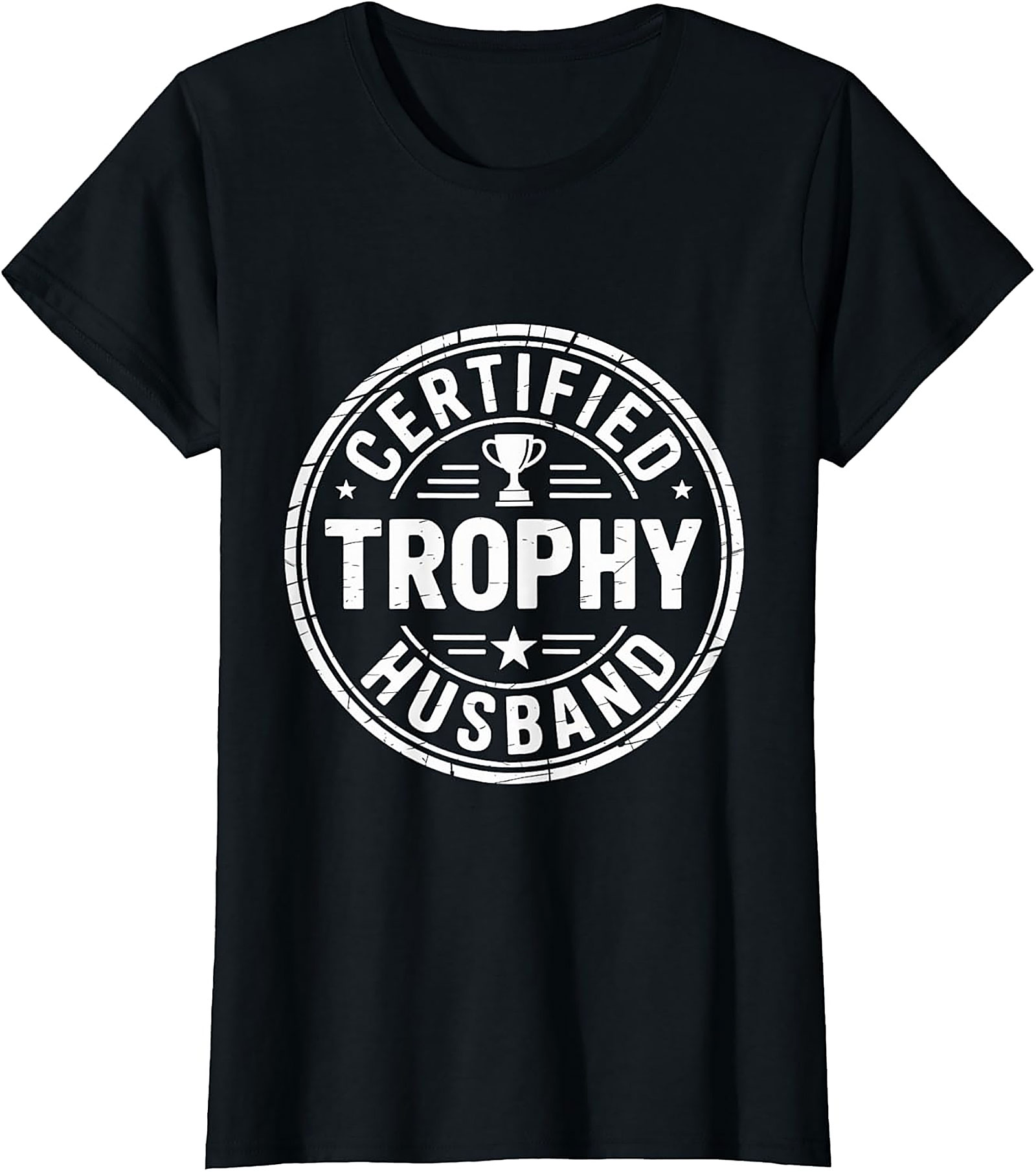 Trophy Husband Shirt | Funny Graphic Tee for Men