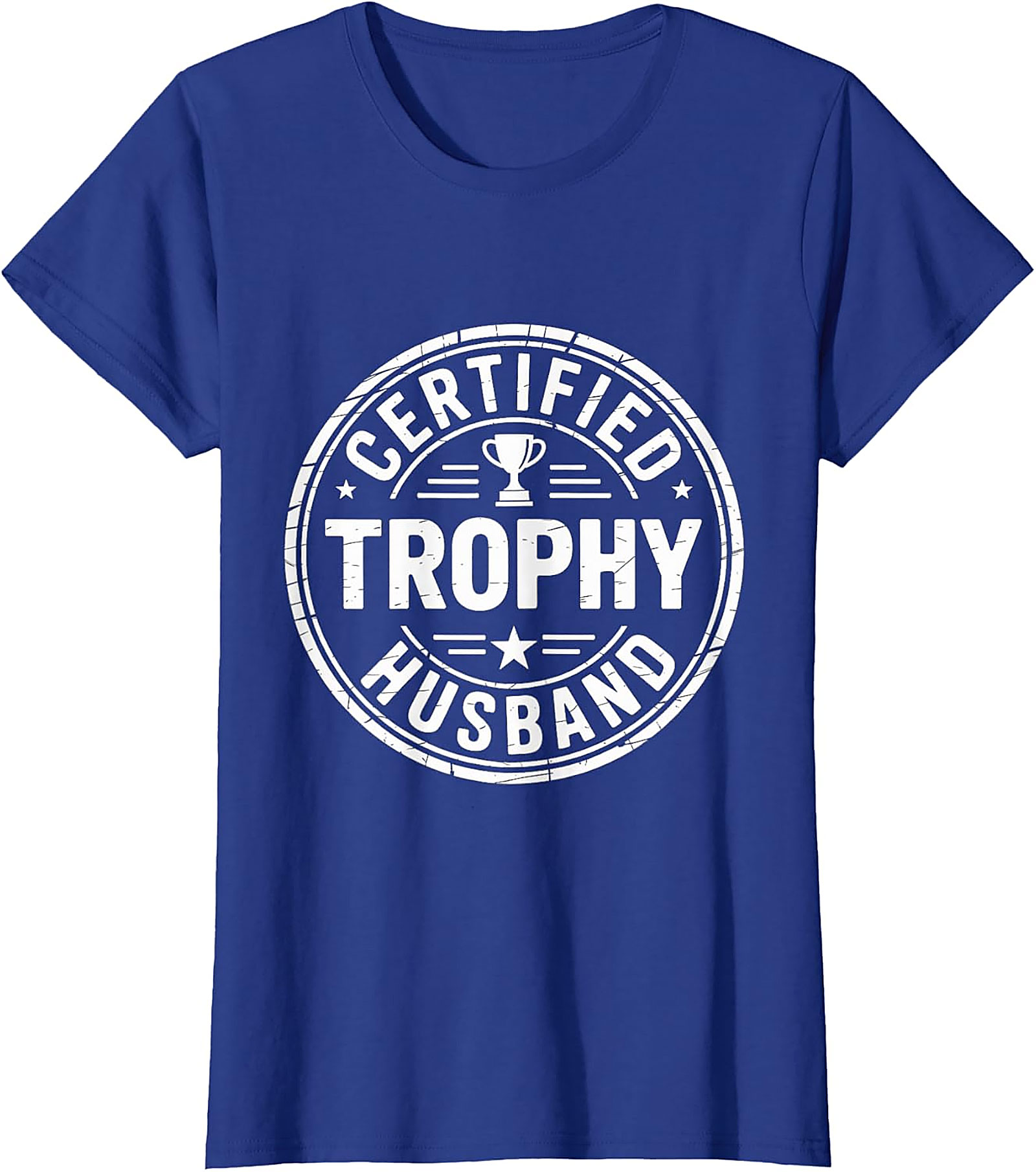 Trophy Husband Shirt | Funny Graphic Tee for Men