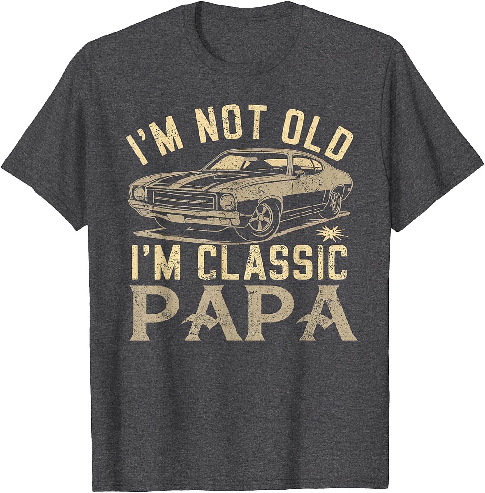 Classic Papa T-Shirt | Vintage Muscle Car Funny Tee