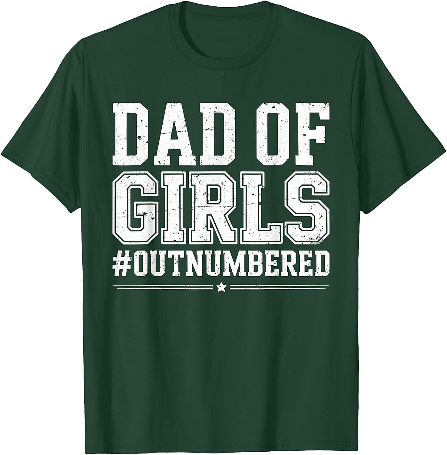 Dad of Girls Outnumbered T-Shirt Funny Girl Dad Tee
