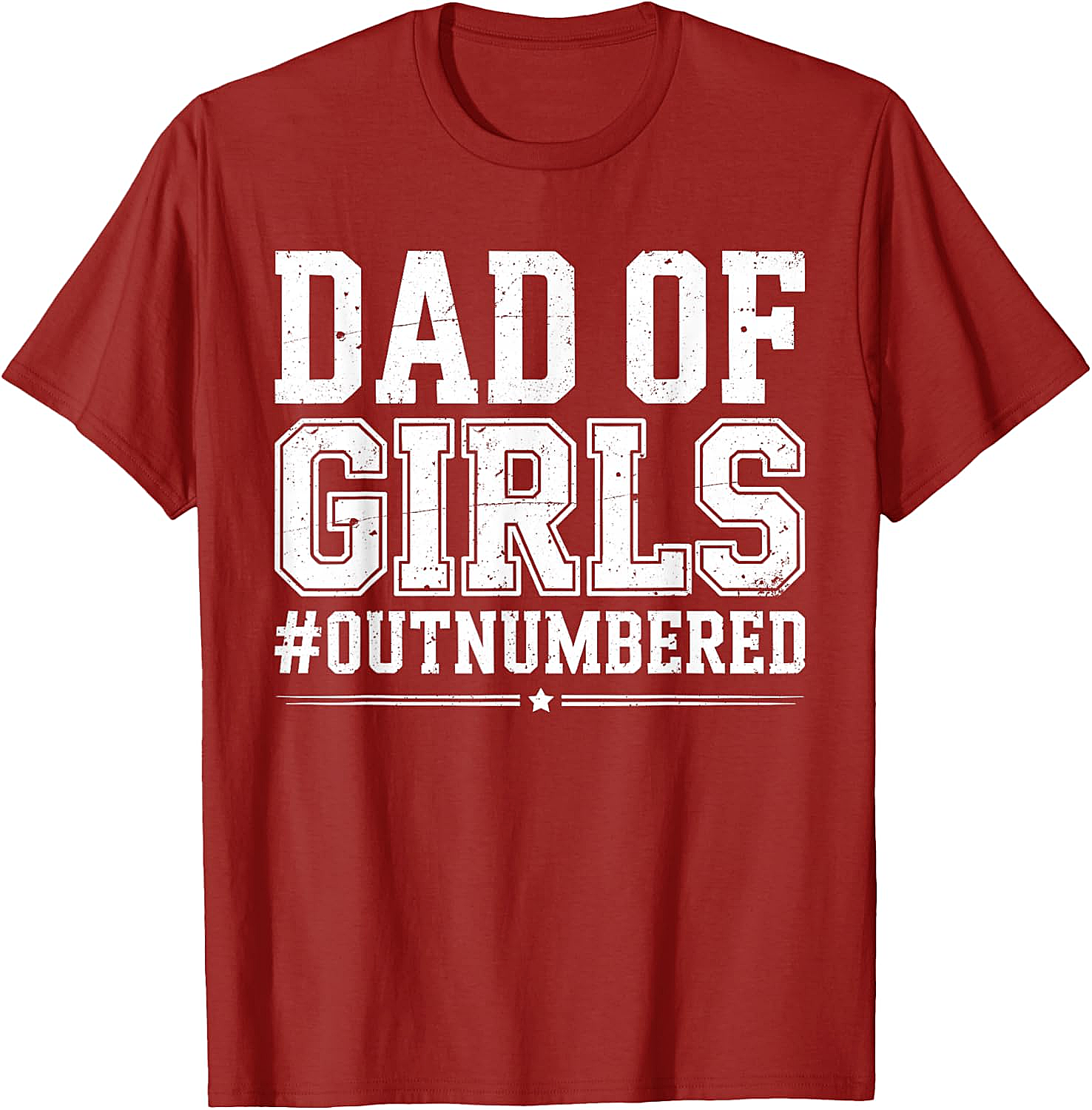 Dad of Girls Outnumbered T-Shirt Funny Girl Dad Tee