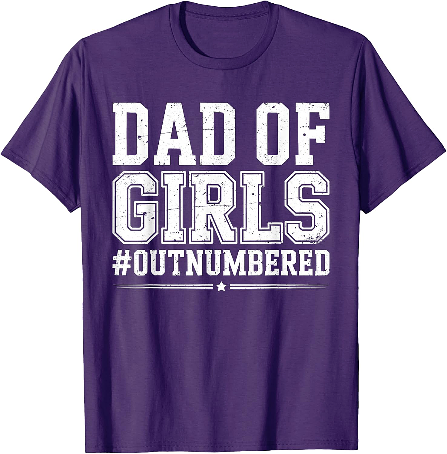 Dad of Girls Outnumbered T-Shirt Funny Girl Dad Tee