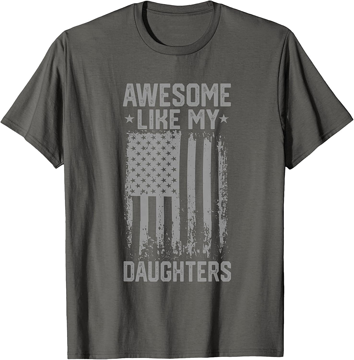 Awesome Like My Daughters T-Shirt Patriotic Dad Tee