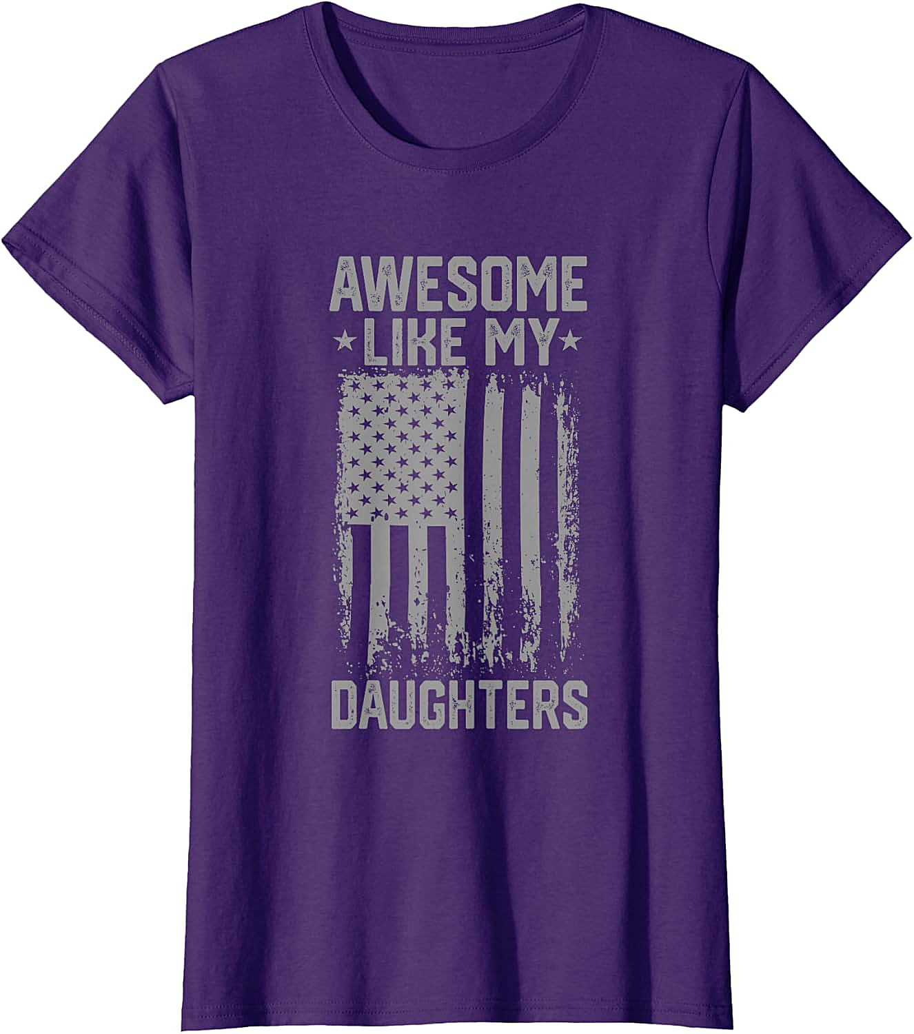 Awesome Like My Daughters T-Shirt Patriotic Dad Tee