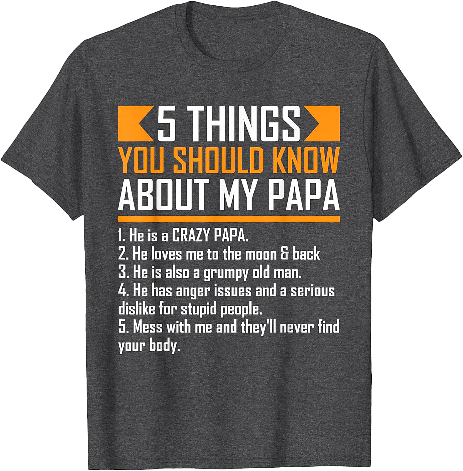  Crazy Papa T-Shirt Funny Protective Papa Graphic Tee