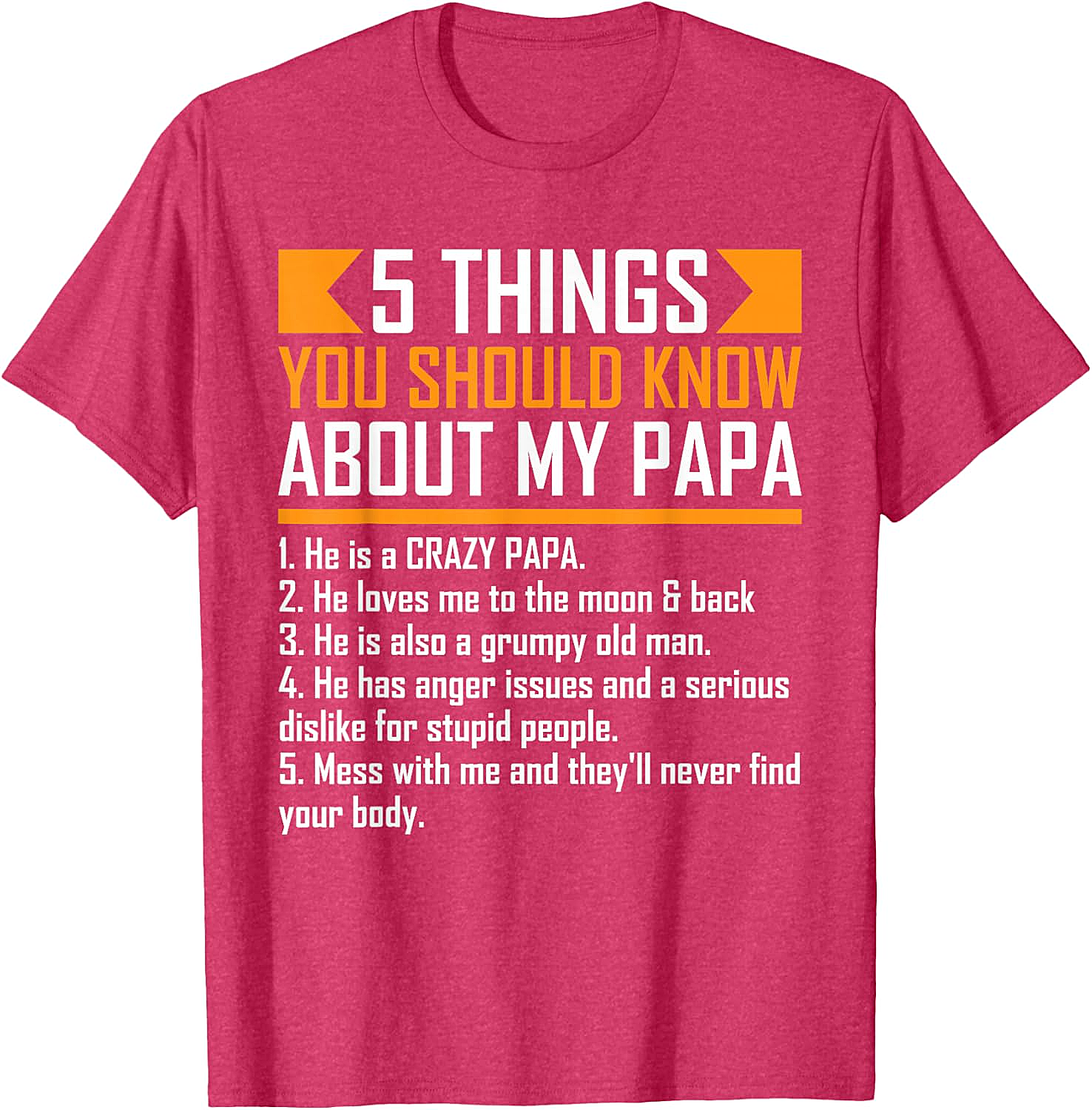  Crazy Papa T-Shirt Funny Protective Papa Graphic Tee