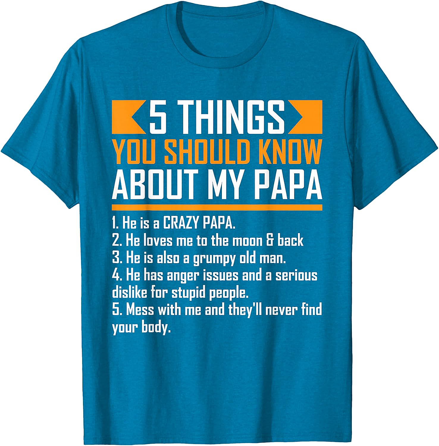  Crazy Papa T-Shirt Funny Protective Papa Graphic Tee