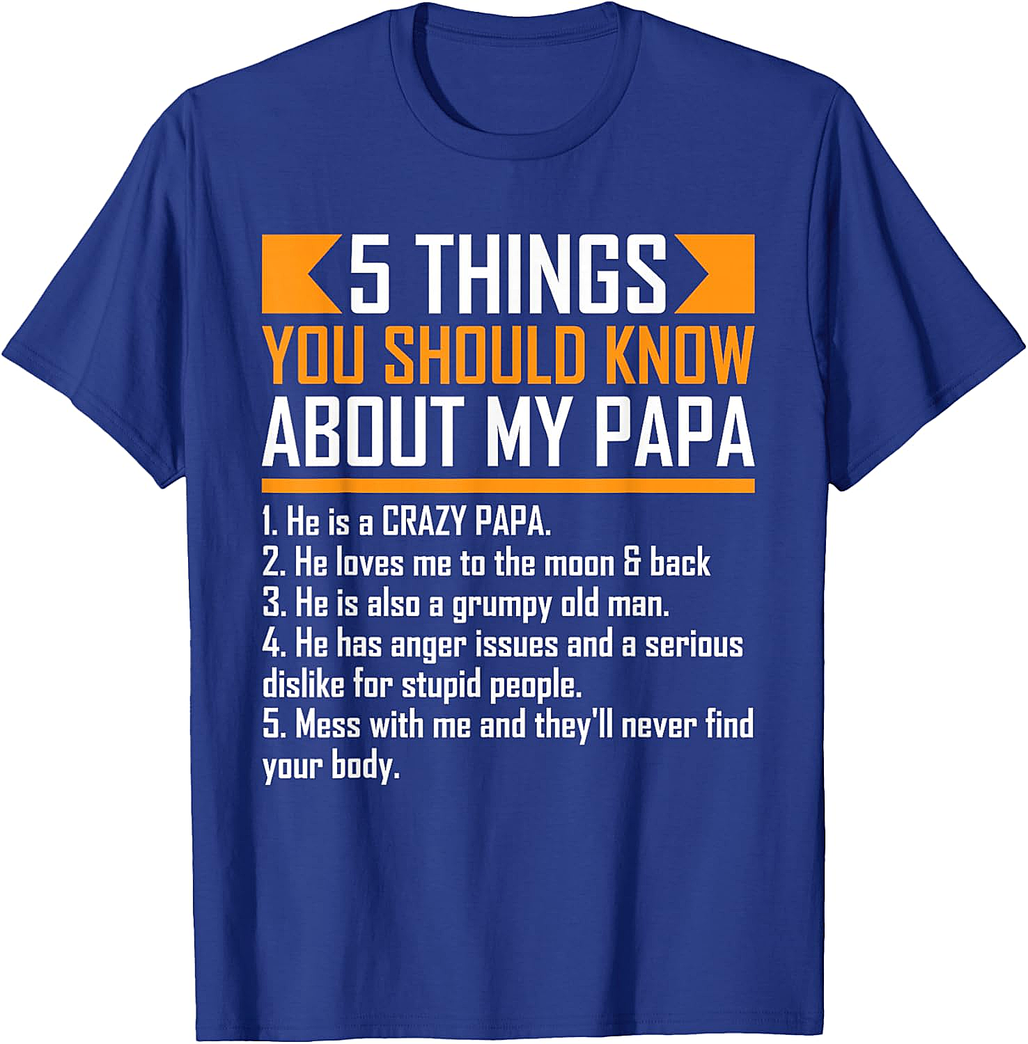  Crazy Papa T-Shirt Funny Protective Papa Graphic Tee