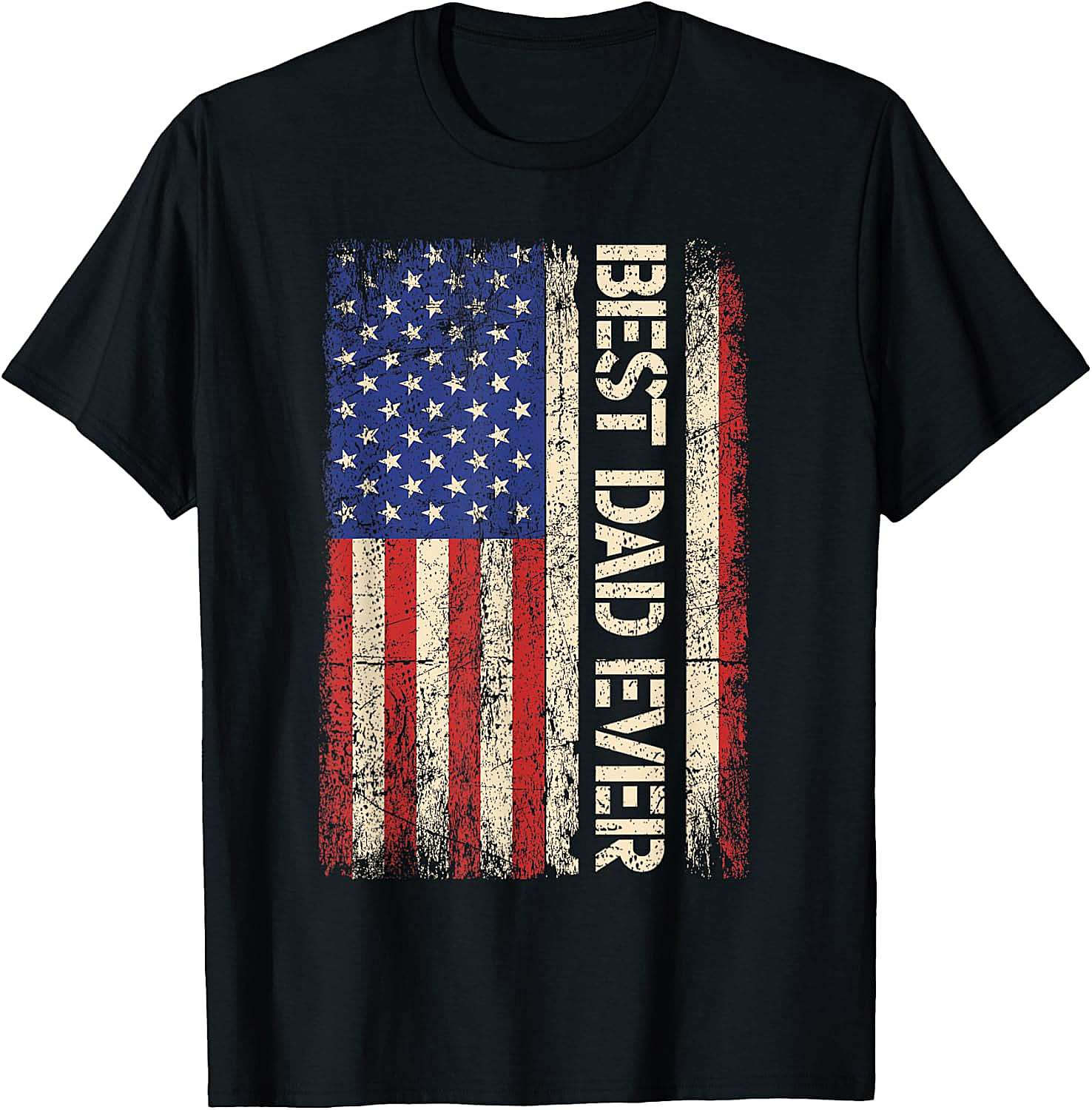 Patriotic Best Dad Ever American Flag T-Shirt Gift for Dad