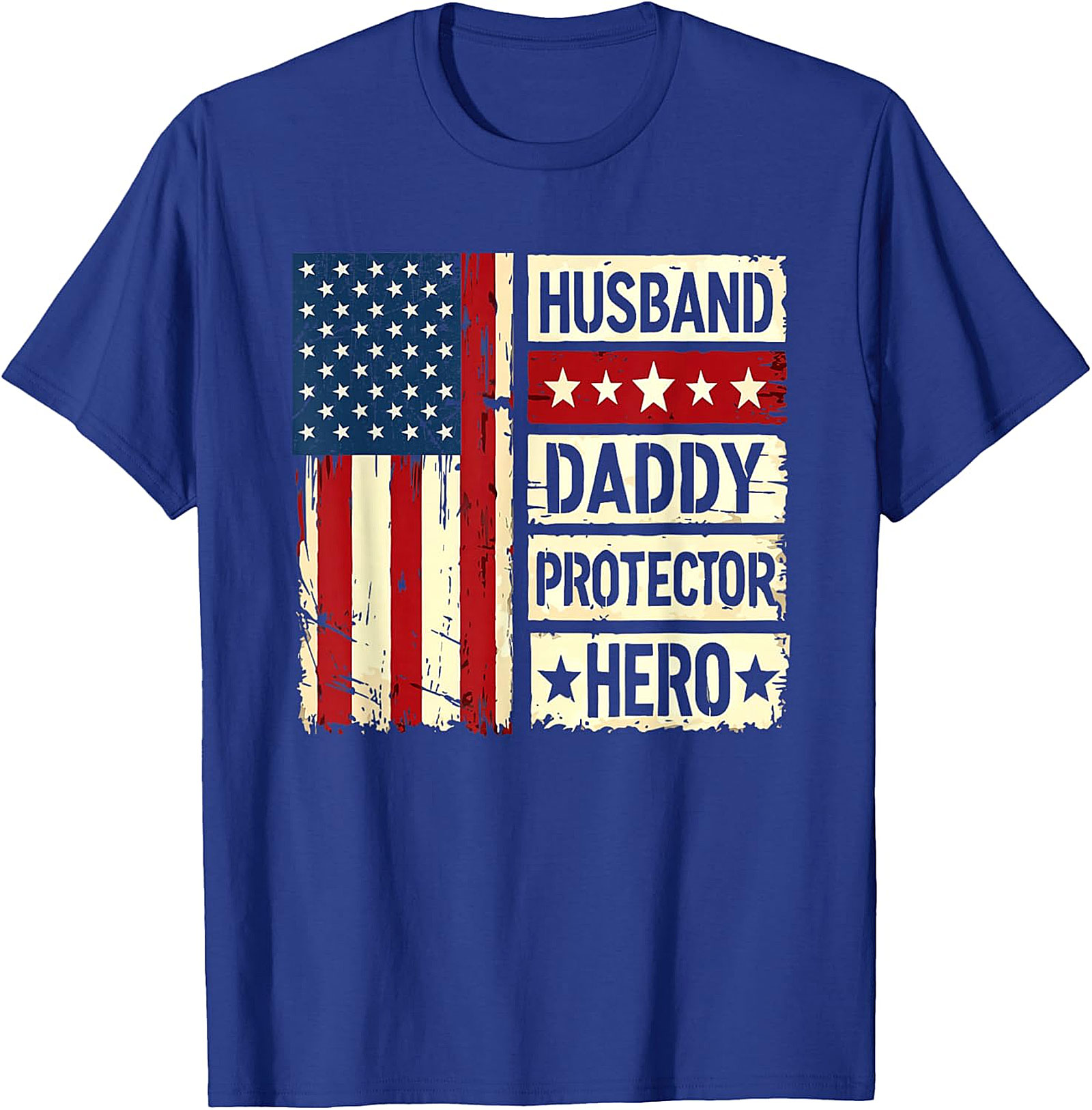 Husband Daddy Protector Hero Shirt | Patriotic Dad Tee