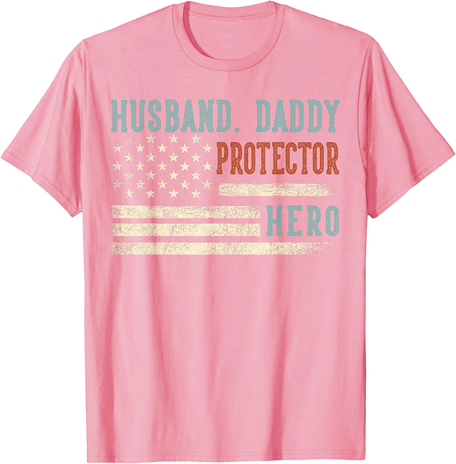 Husband Daddy Protector Hero T-Shirt | Patriotic Dad Gift