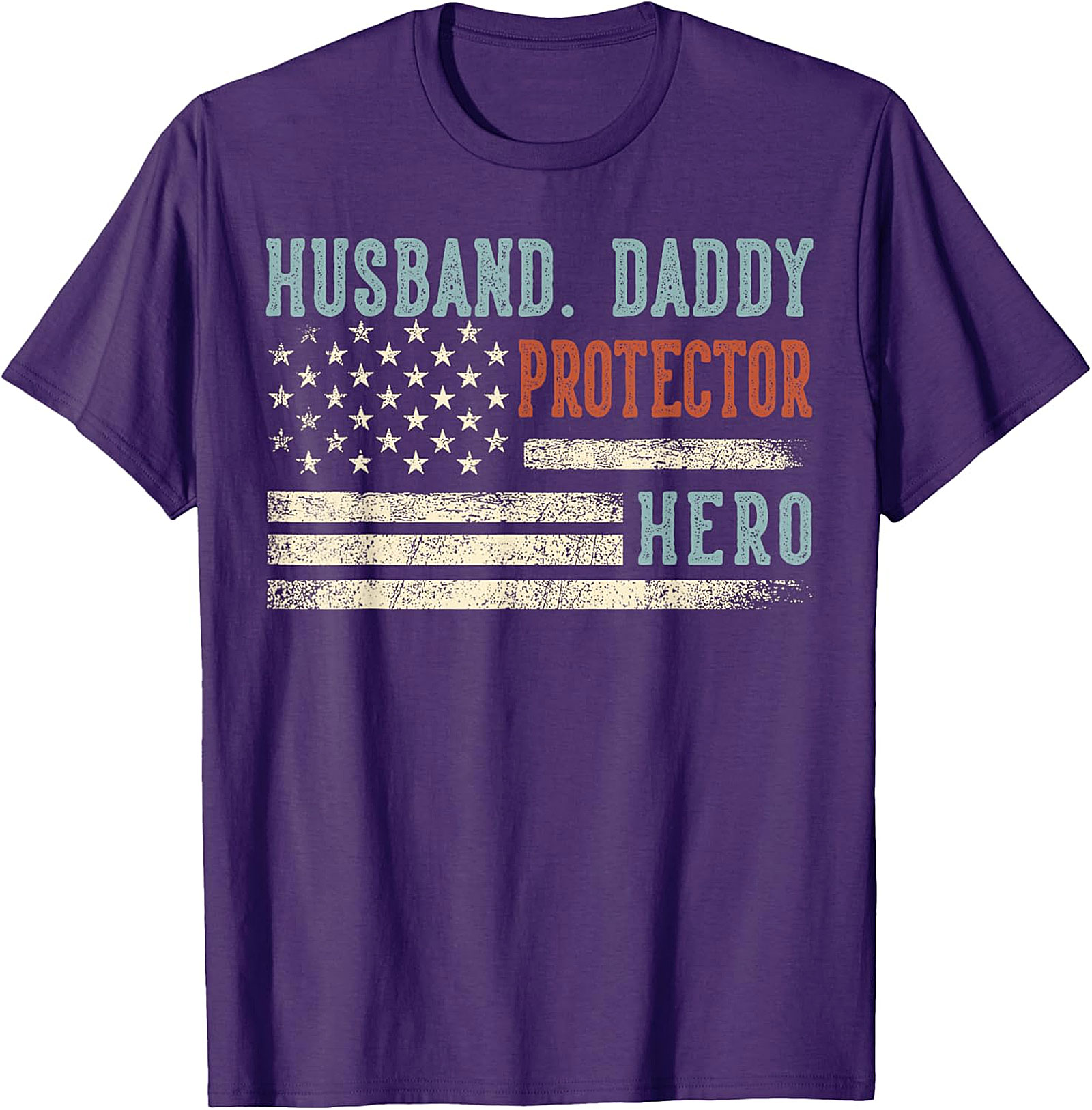 Husband Daddy Protector Hero T-Shirt | Patriotic Dad Gift