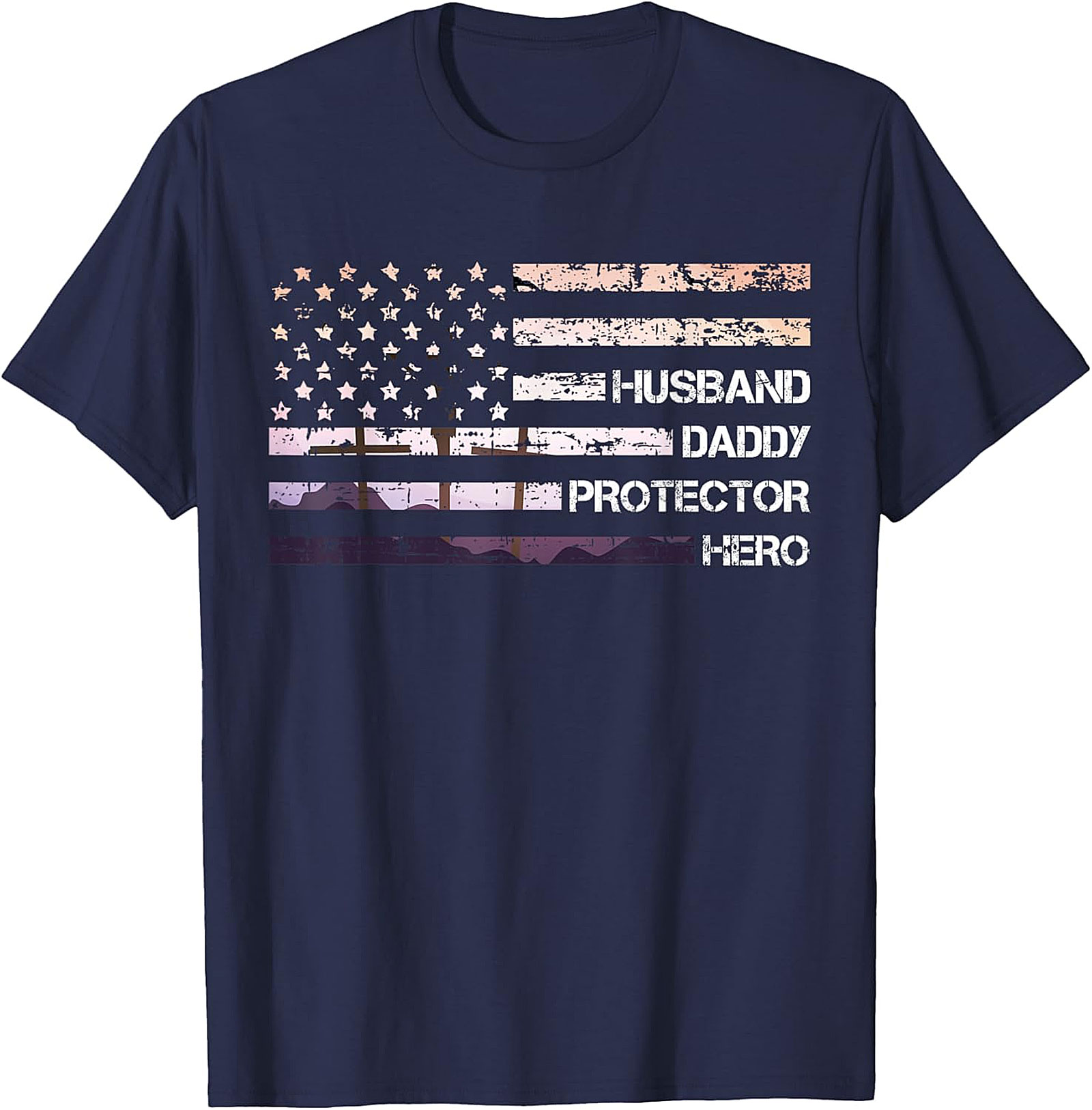 Husband Daddy Protector Hero T-Shirt | Patriotic Dad Tee