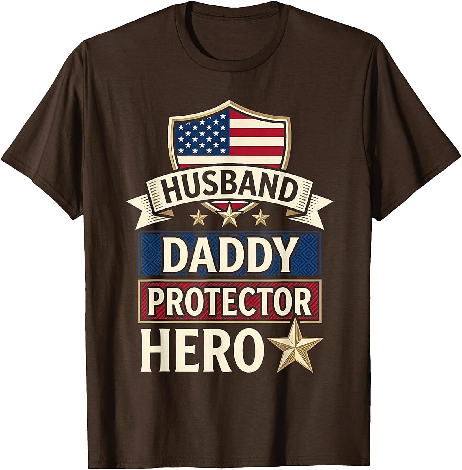 Patriotic Husband Daddy Protector Hero Shirt | Graphic Tee