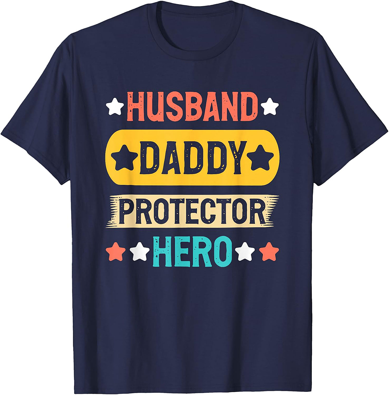 Husband Daddy Protector Hero Shirt | Great Dad Gift