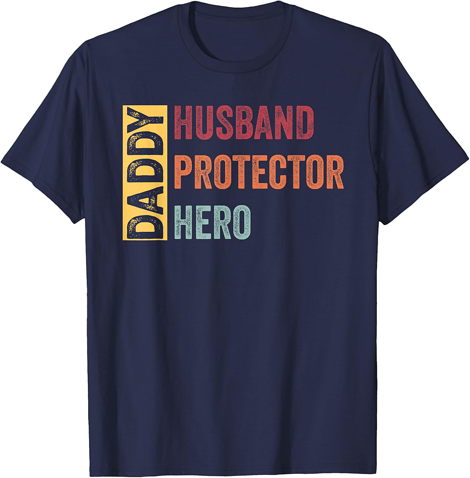 Daddy Husband Protector Hero T-Shirt | Retro Dad Graphic Tee