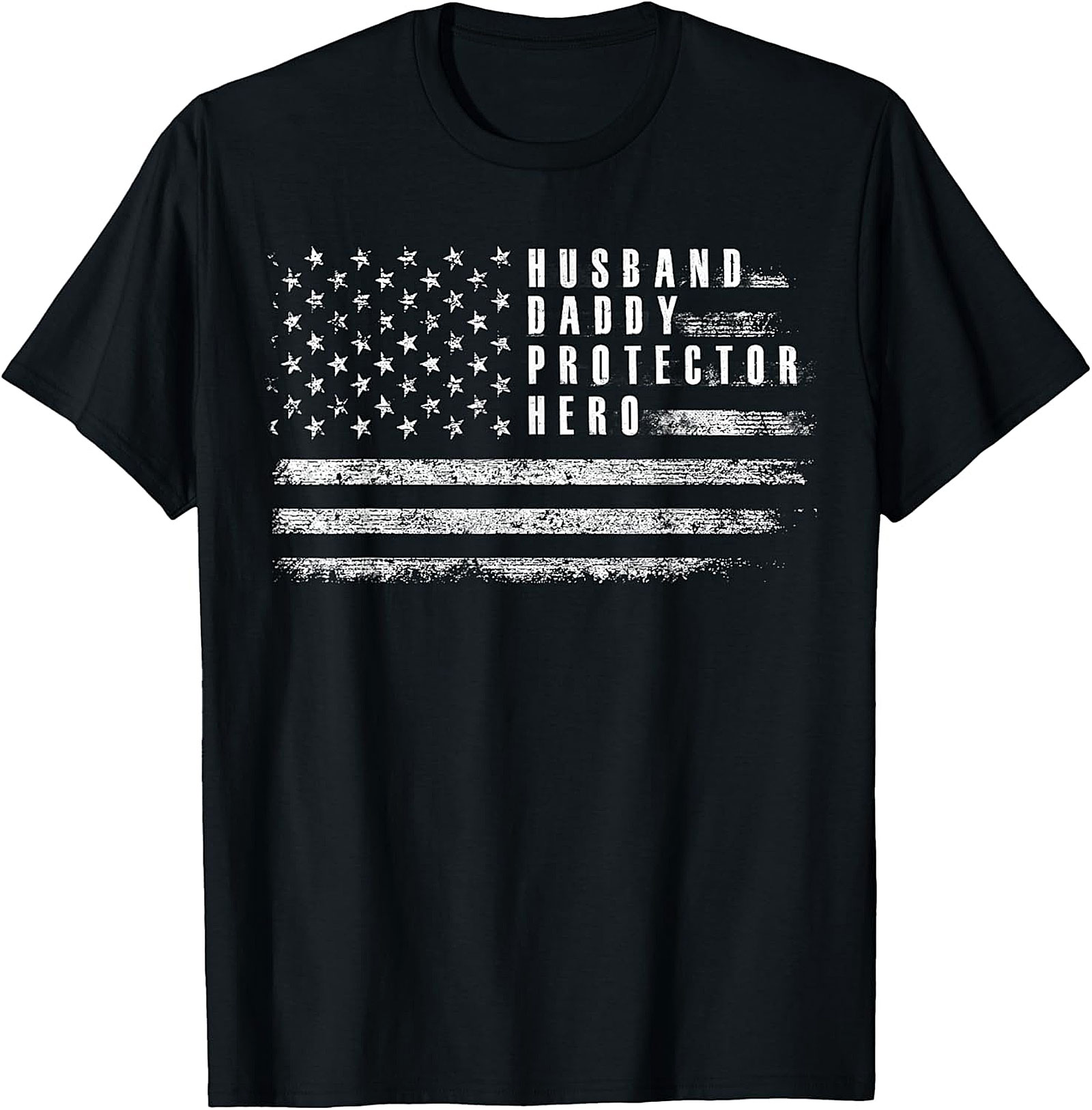 Husband Daddy Protector Hero T-Shirt | Patriotic Dad Gift