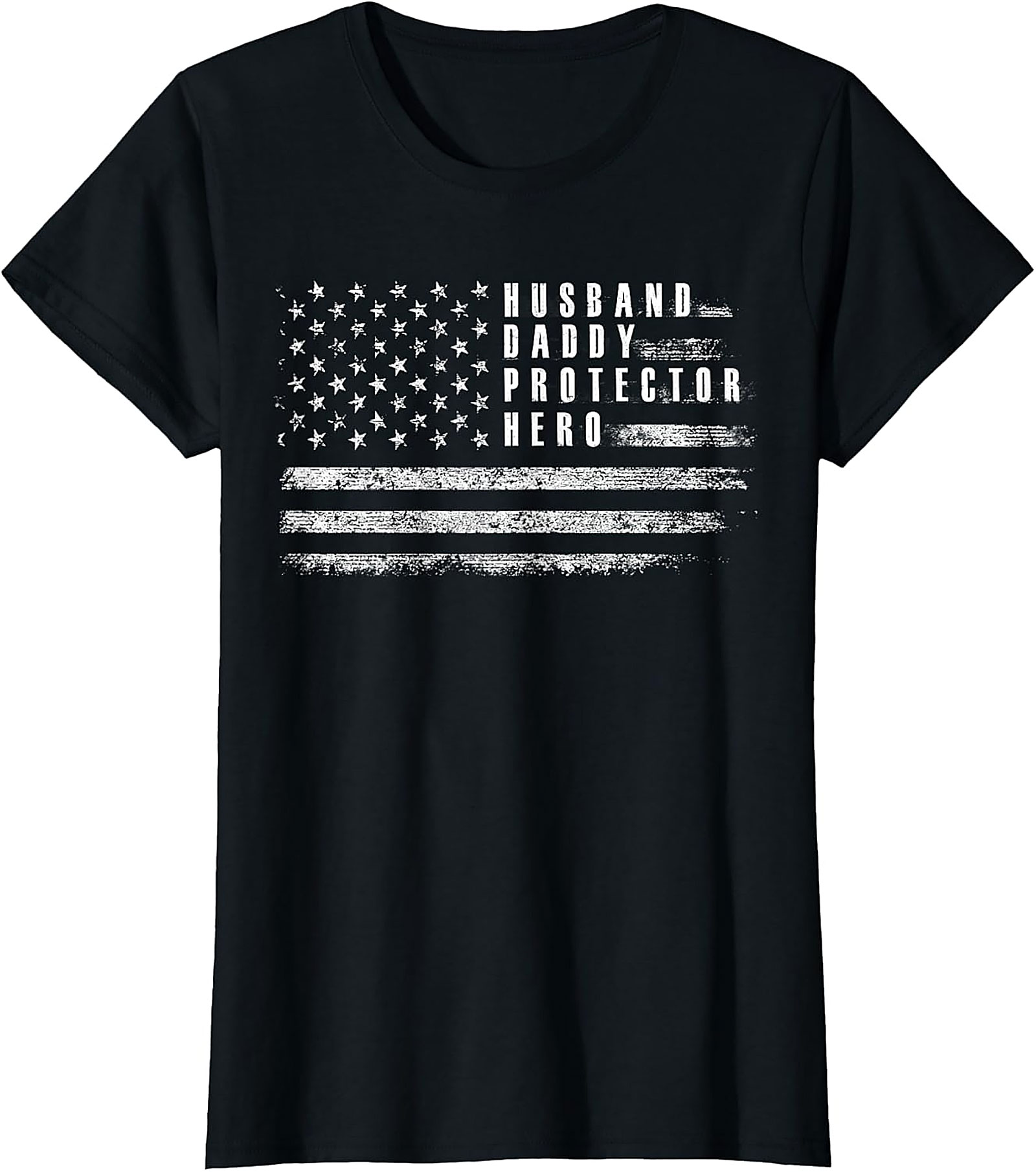 Husband Daddy Protector Hero T-Shirt | Patriotic Dad Gift