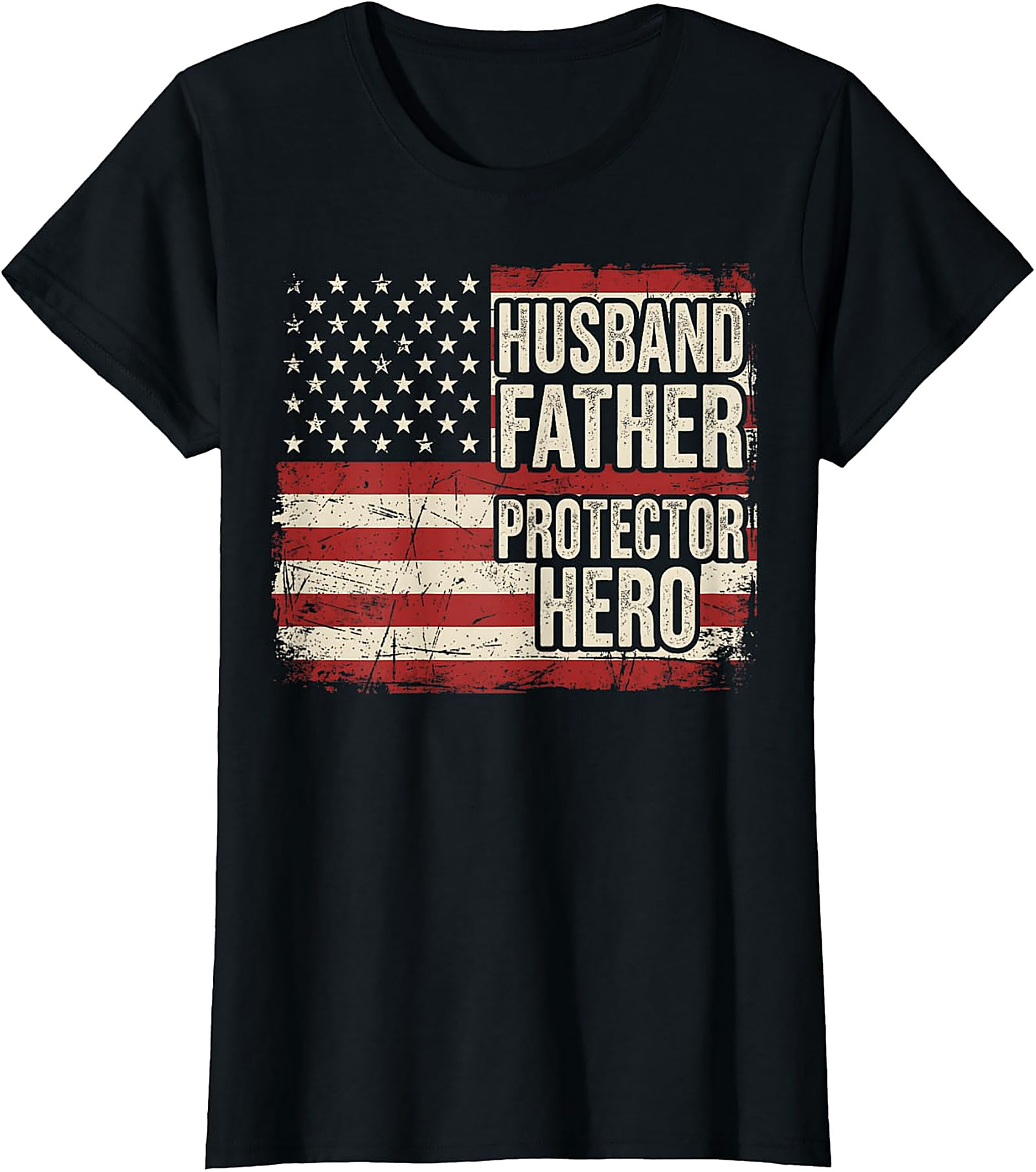 Husband Father Protector Hero T-Shirt | Patriotic Dad Gift