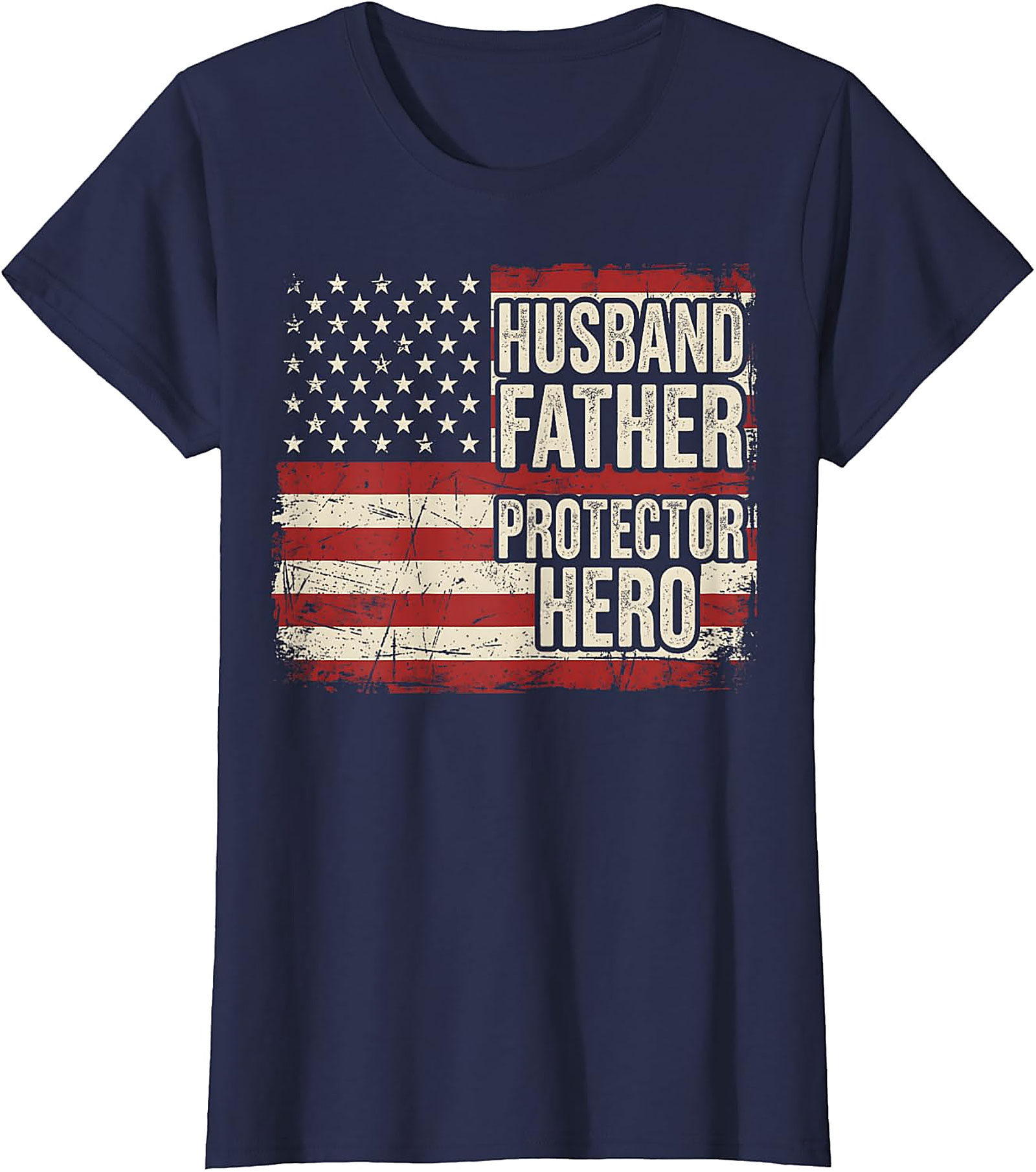 Husband Father Protector Hero T-Shirt | Patriotic Dad Gift