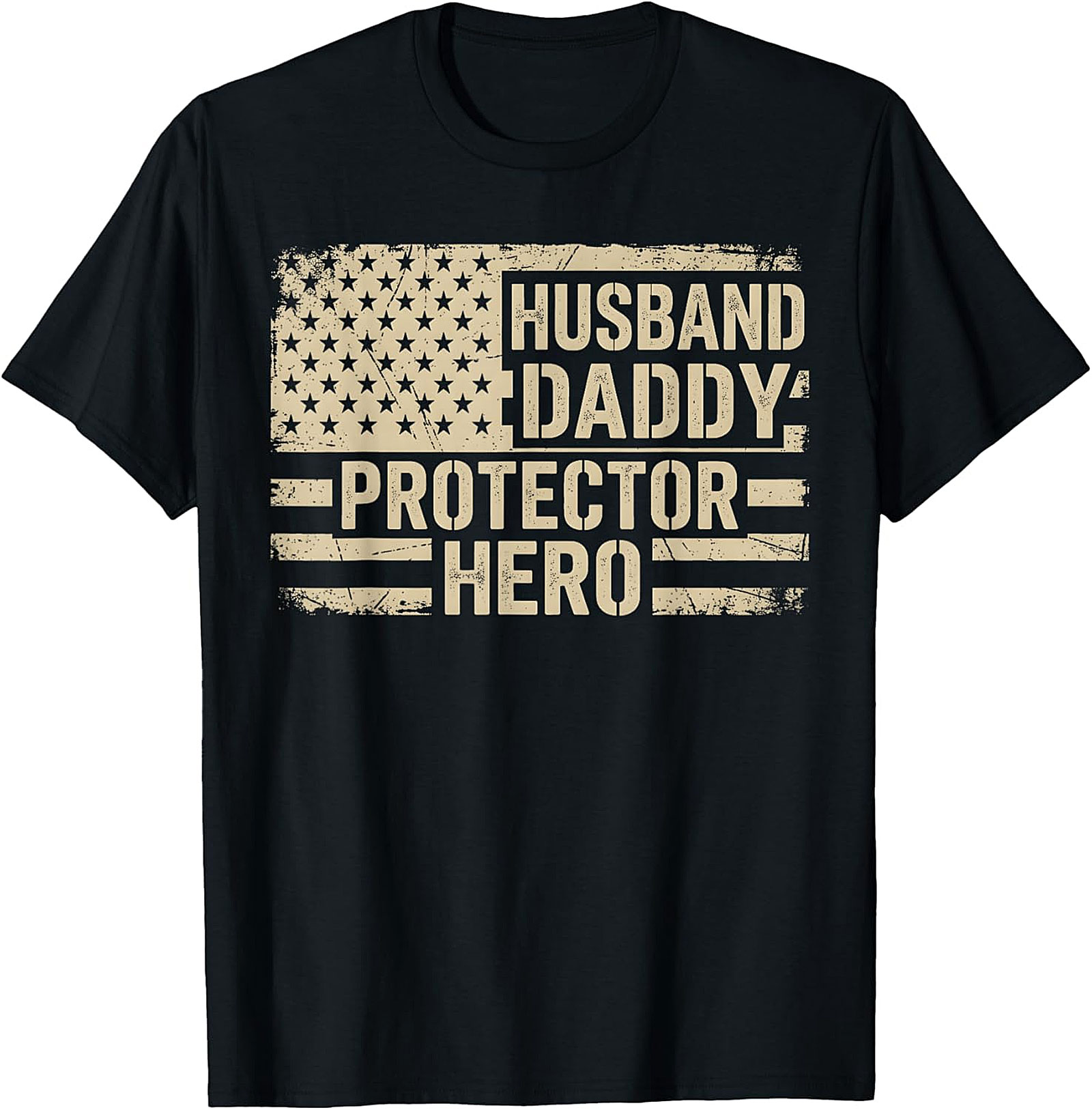 Husband Daddy Protector Hero T-Shirt | Patriotic Dad Gift