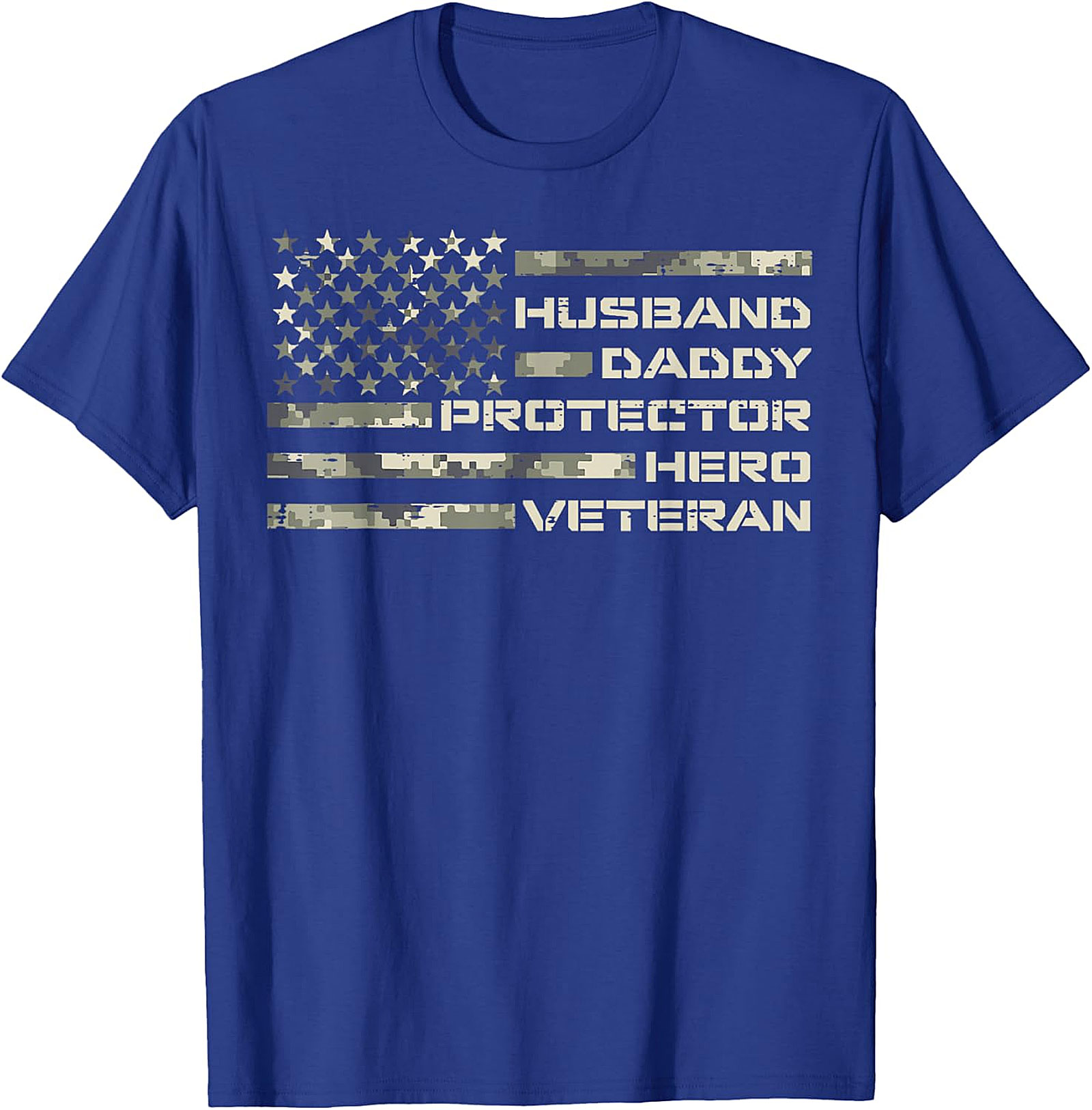 Husband Daddy Protector Hero Veteran T-Shirt | Patriotic Dad Tee