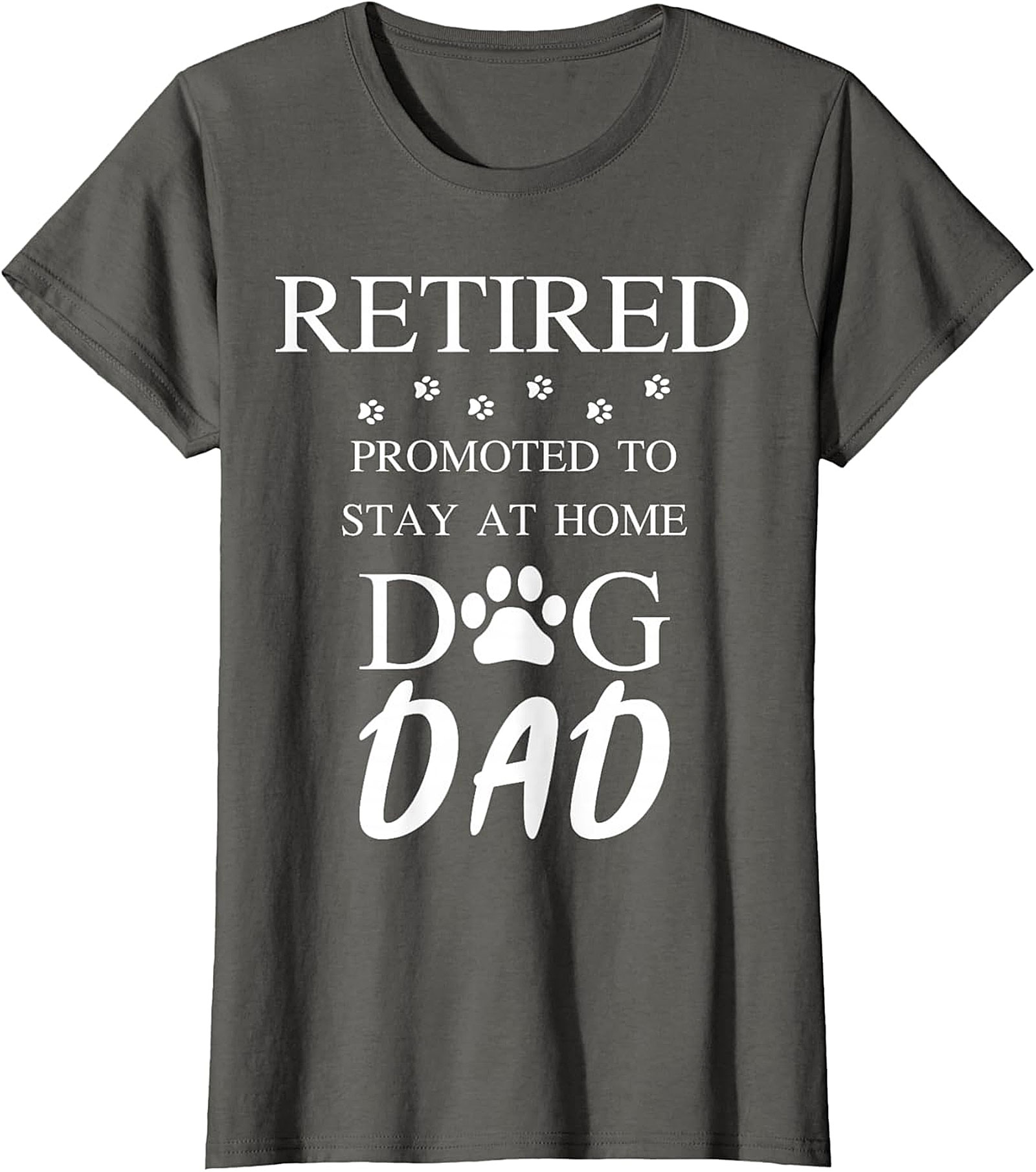  Retired Stay At Home Dog Dad T-Shirt | Funny Retirement Gift