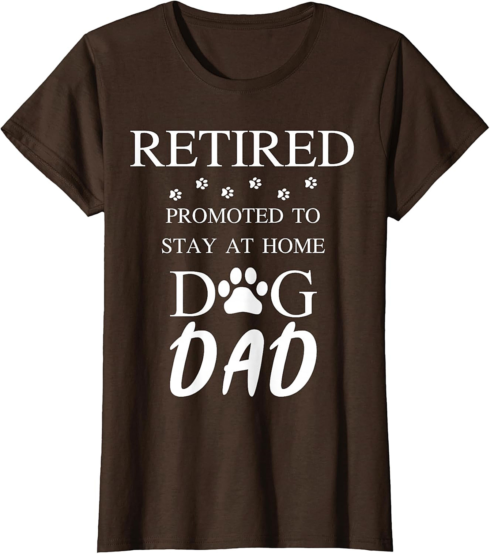  Retired Stay At Home Dog Dad T-Shirt | Funny Retirement Gift