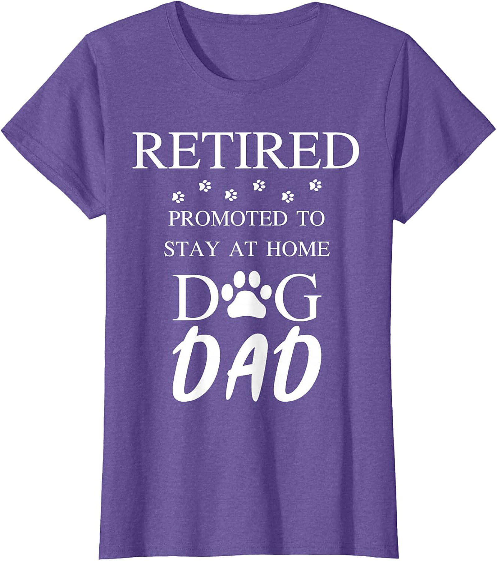  Retired Stay At Home Dog Dad T-Shirt | Funny Retirement Gift