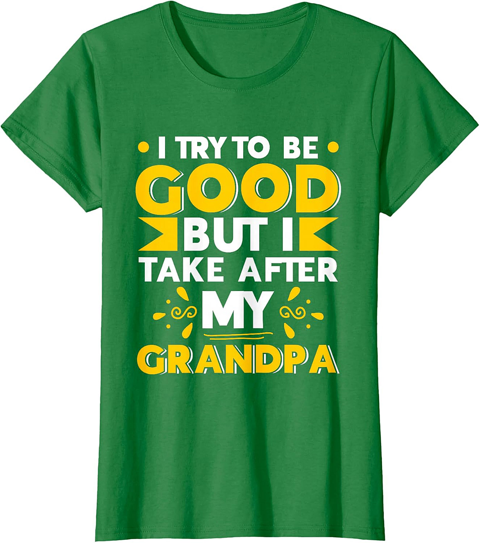  Take After My Grandpa T-Shirt | Funny Family Tee