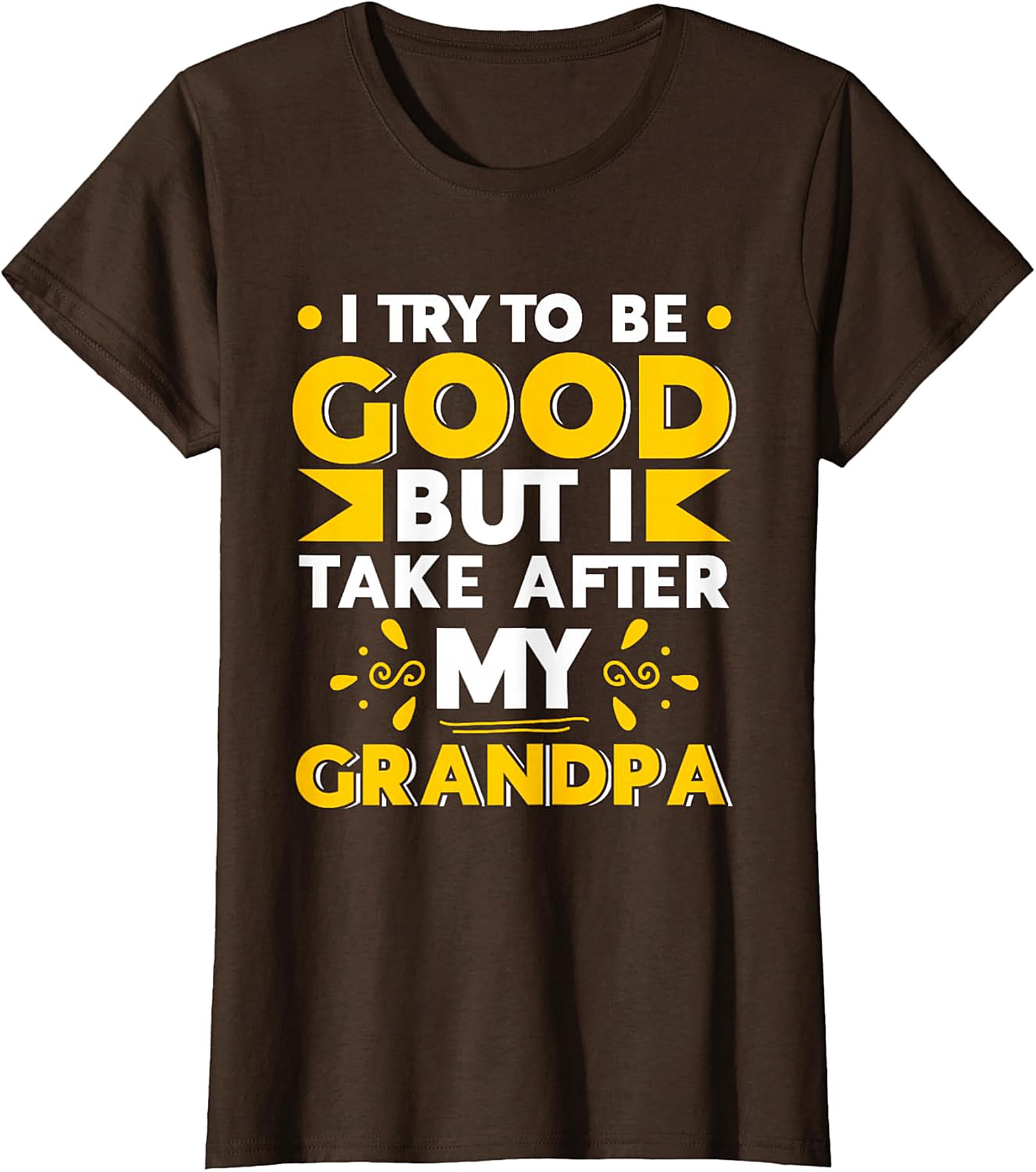  Take After My Grandpa T-Shirt | Funny Family Tee