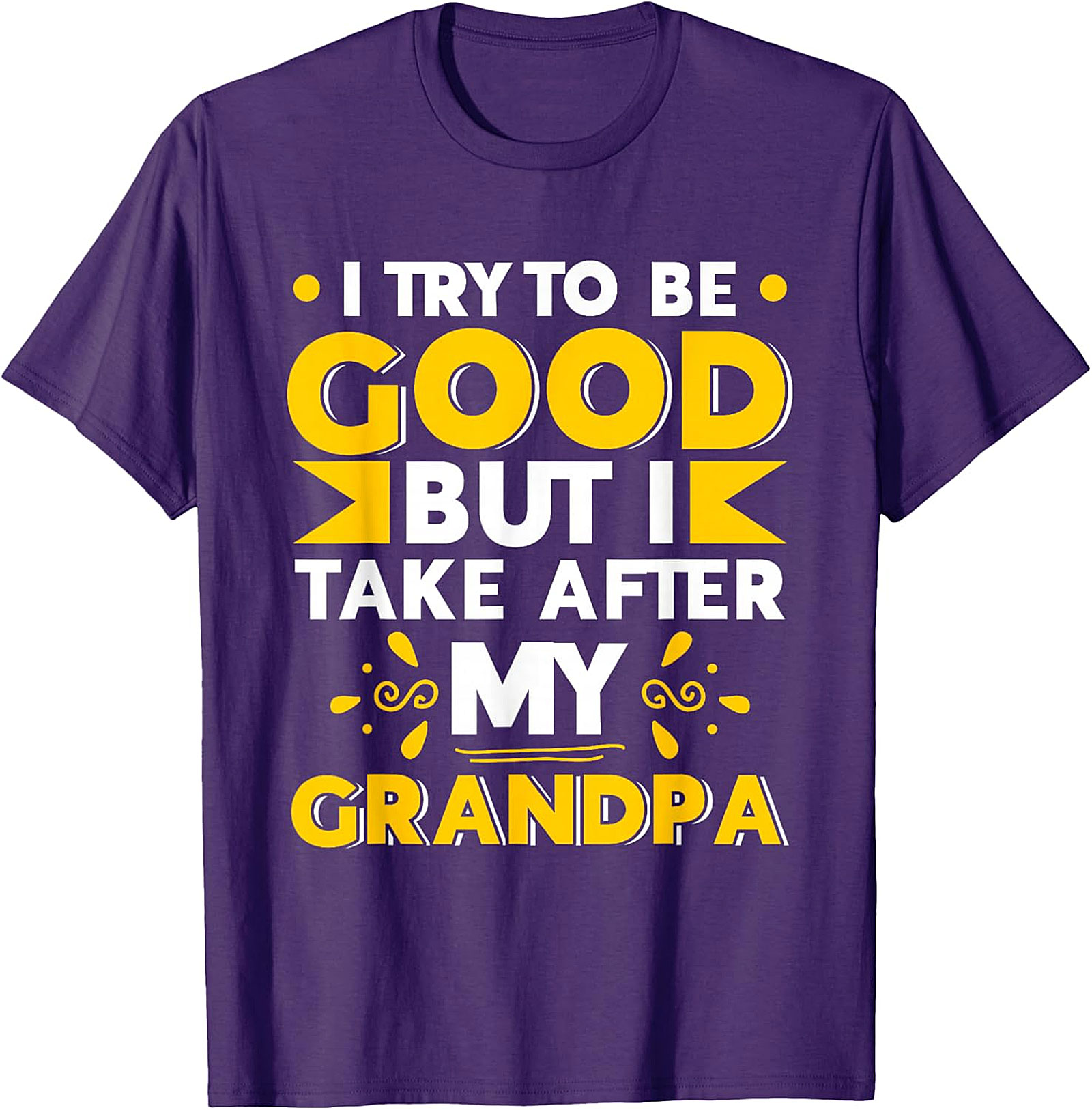  Take After My Grandpa T-Shirt | Funny Family Tee