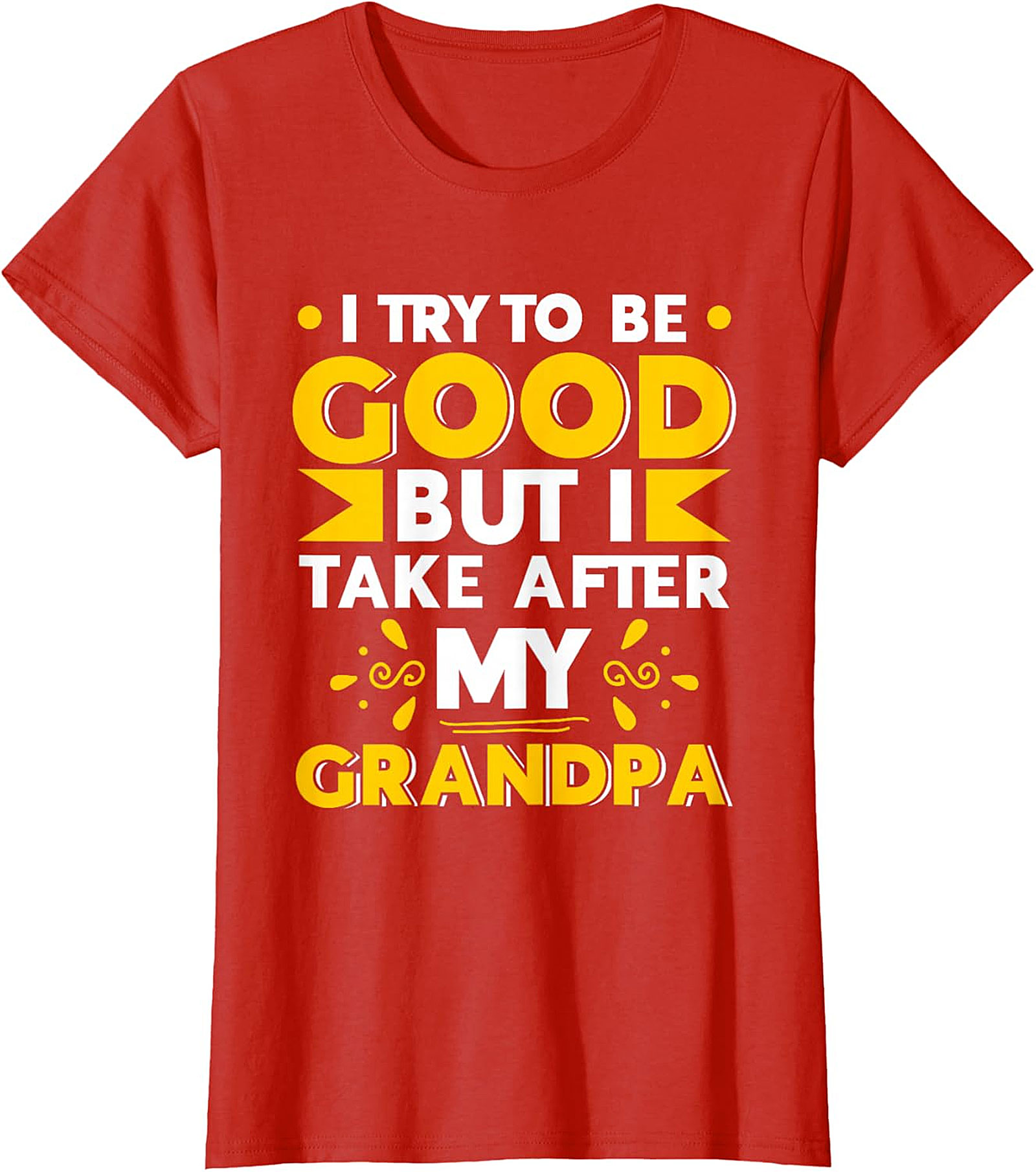  Take After My Grandpa T-Shirt | Funny Family Tee