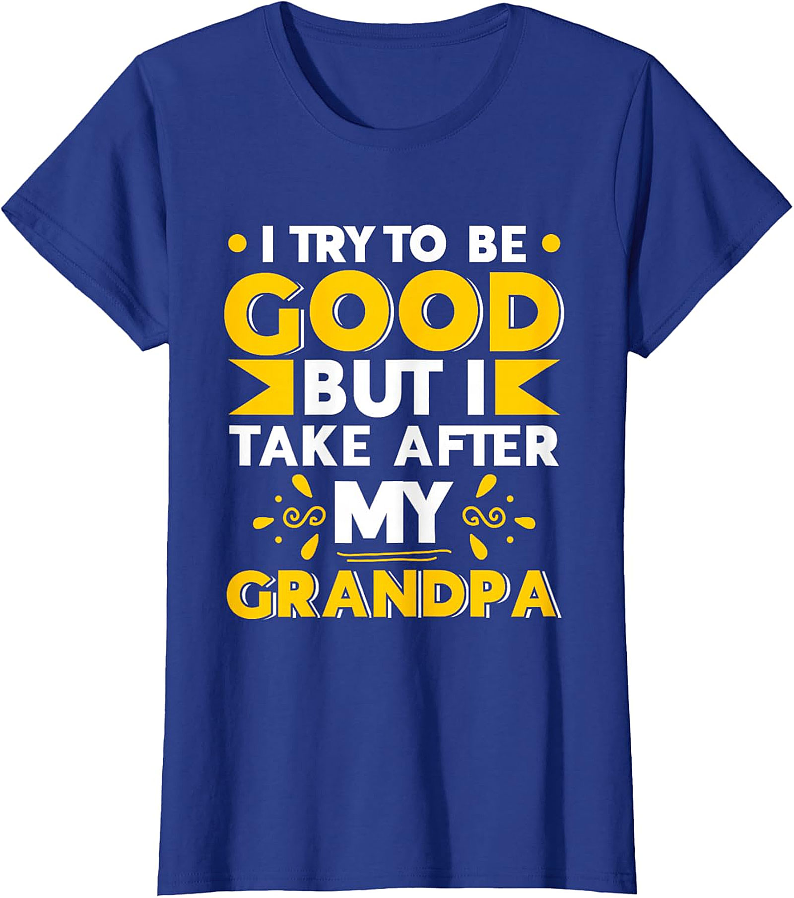  Take After My Grandpa T-Shirt | Funny Family Tee
