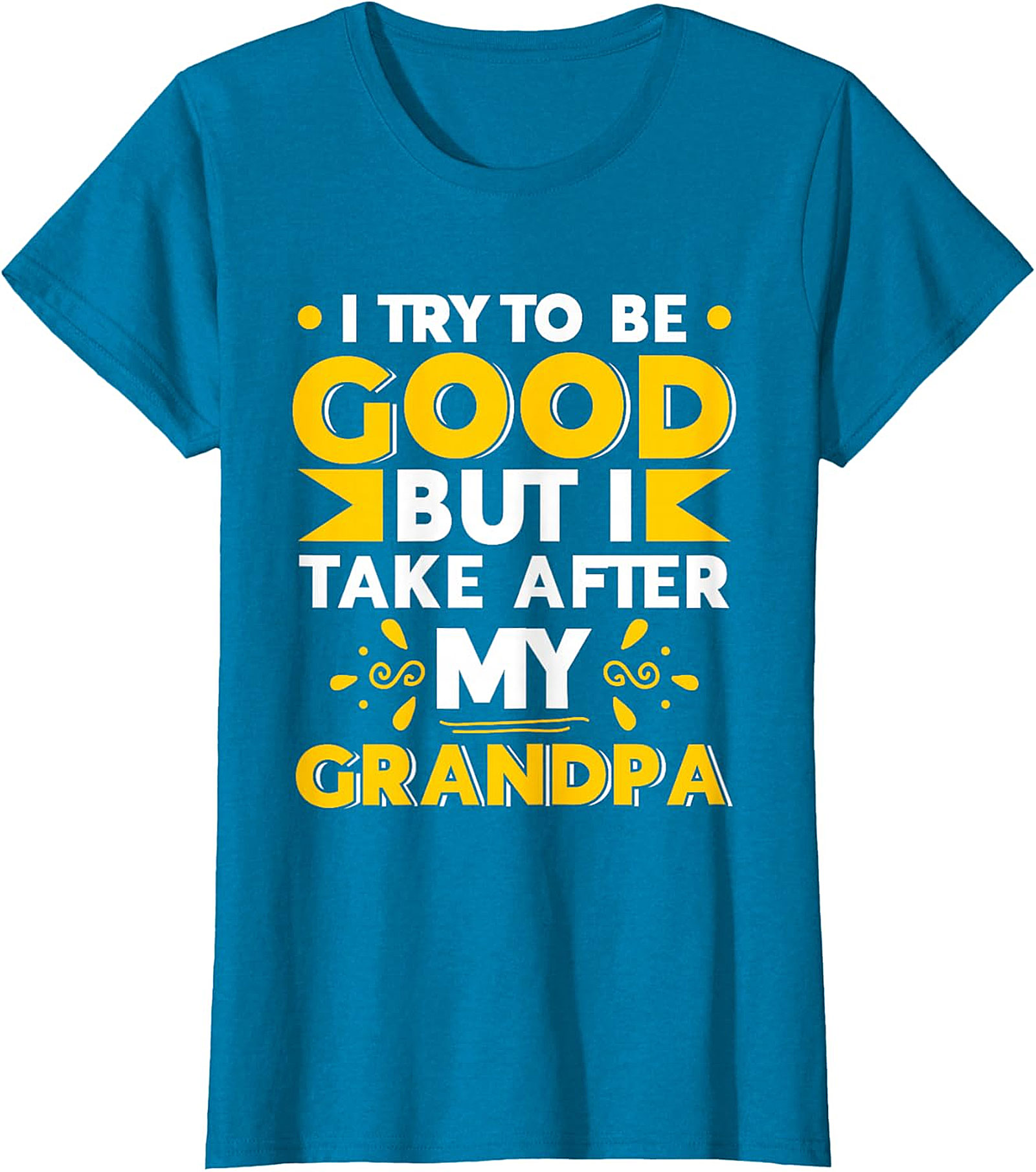  Take After My Grandpa T-Shirt | Funny Family Tee