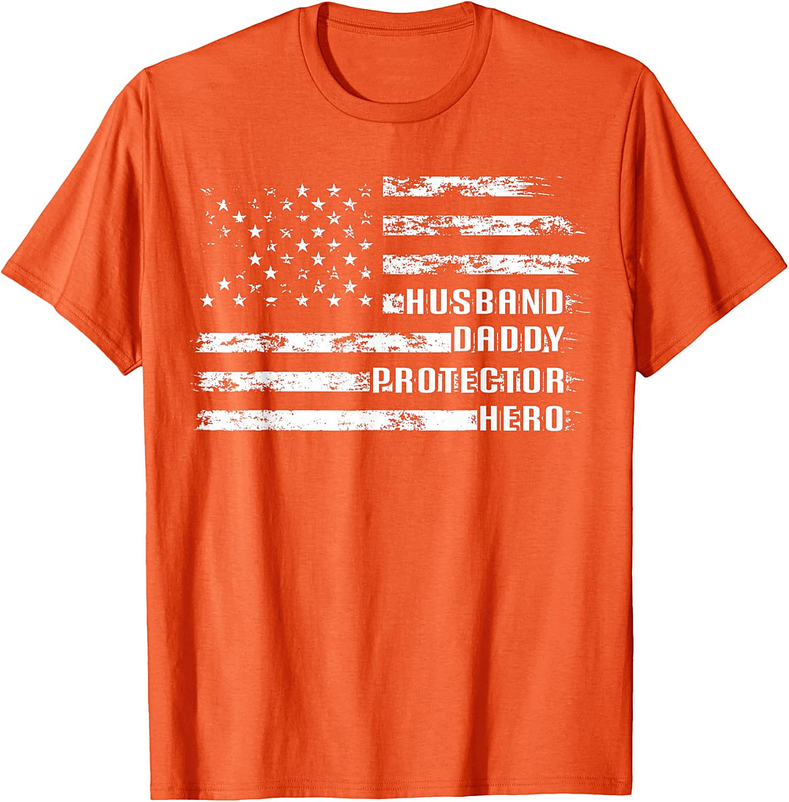 Husband Daddy Protector Hero T-Shirt | Patriotic Dad Tee