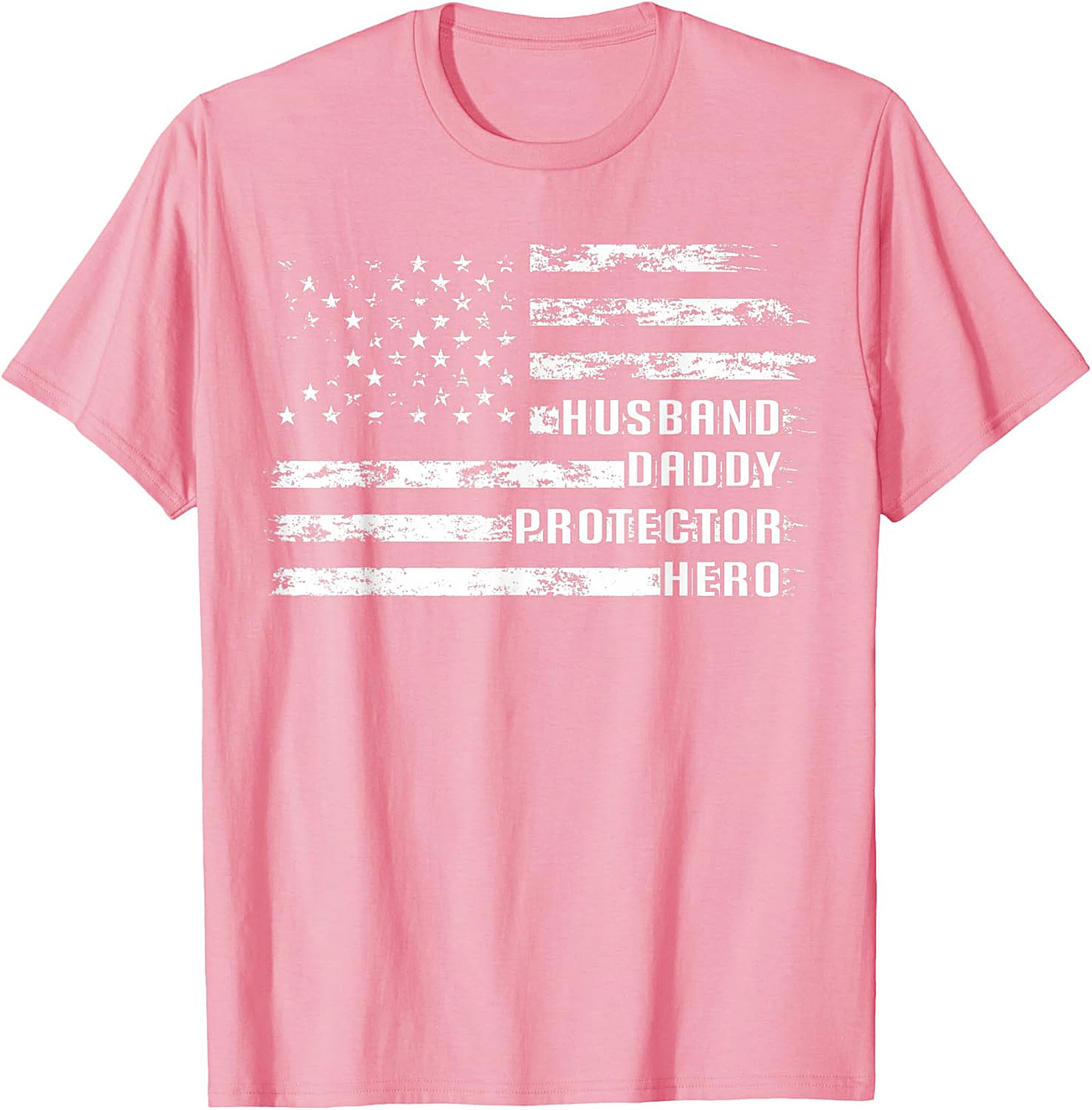 Husband Daddy Protector Hero T-Shirt | Patriotic Dad Tee
