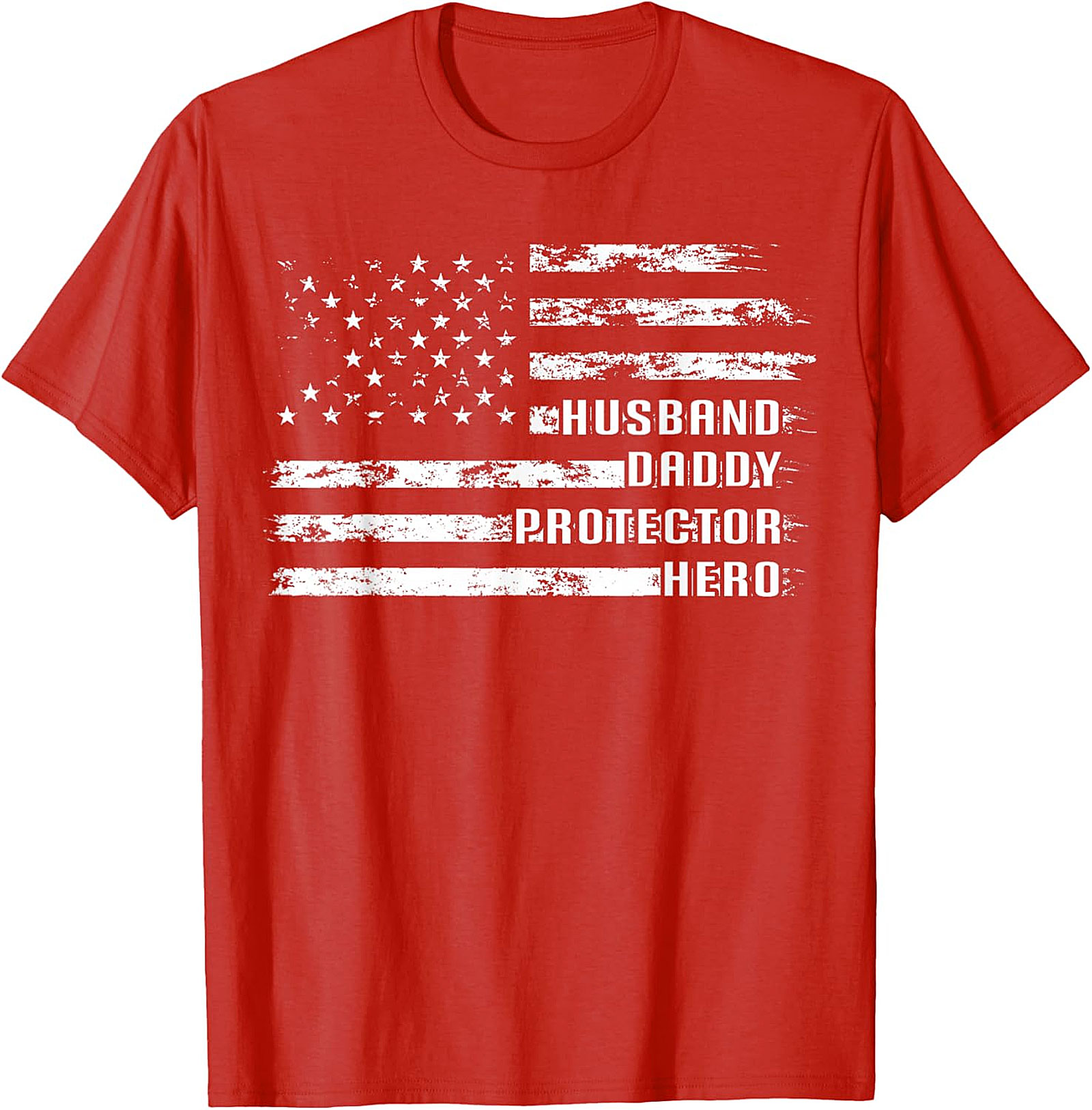 Husband Daddy Protector Hero T-Shirt | Patriotic Dad Tee