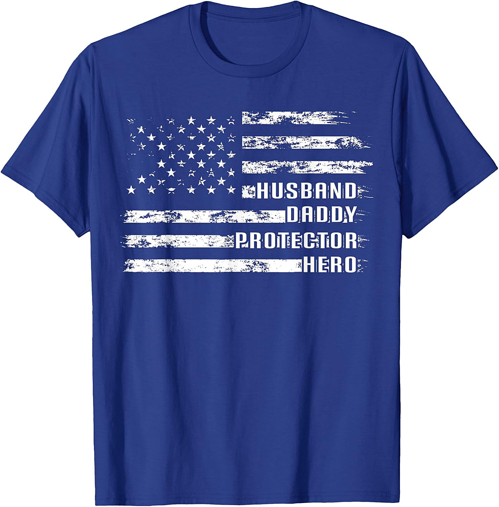 Husband Daddy Protector Hero T-Shirt | Patriotic Dad Tee