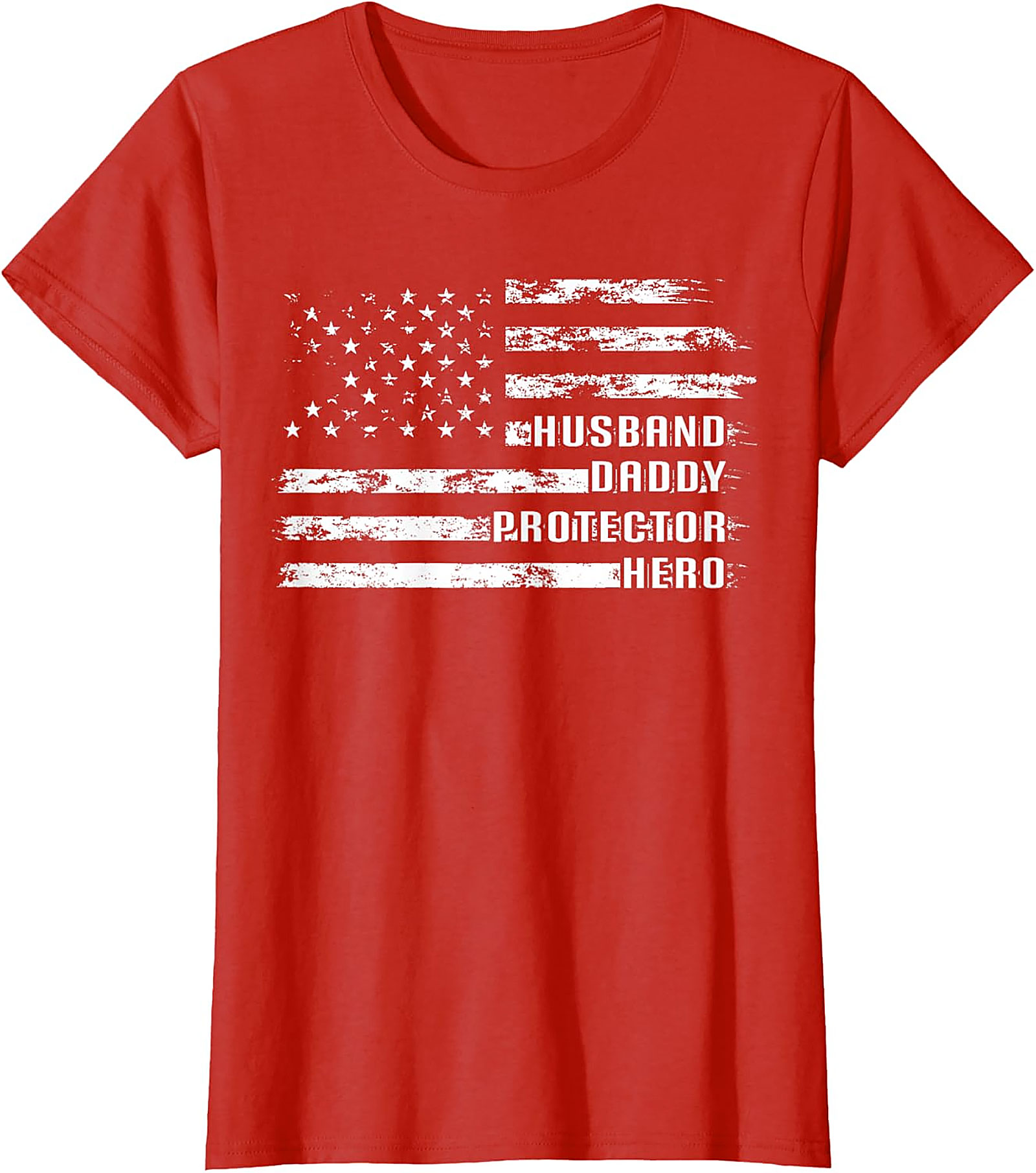 Husband Daddy Protector Hero T-Shirt | Patriotic Dad Tee