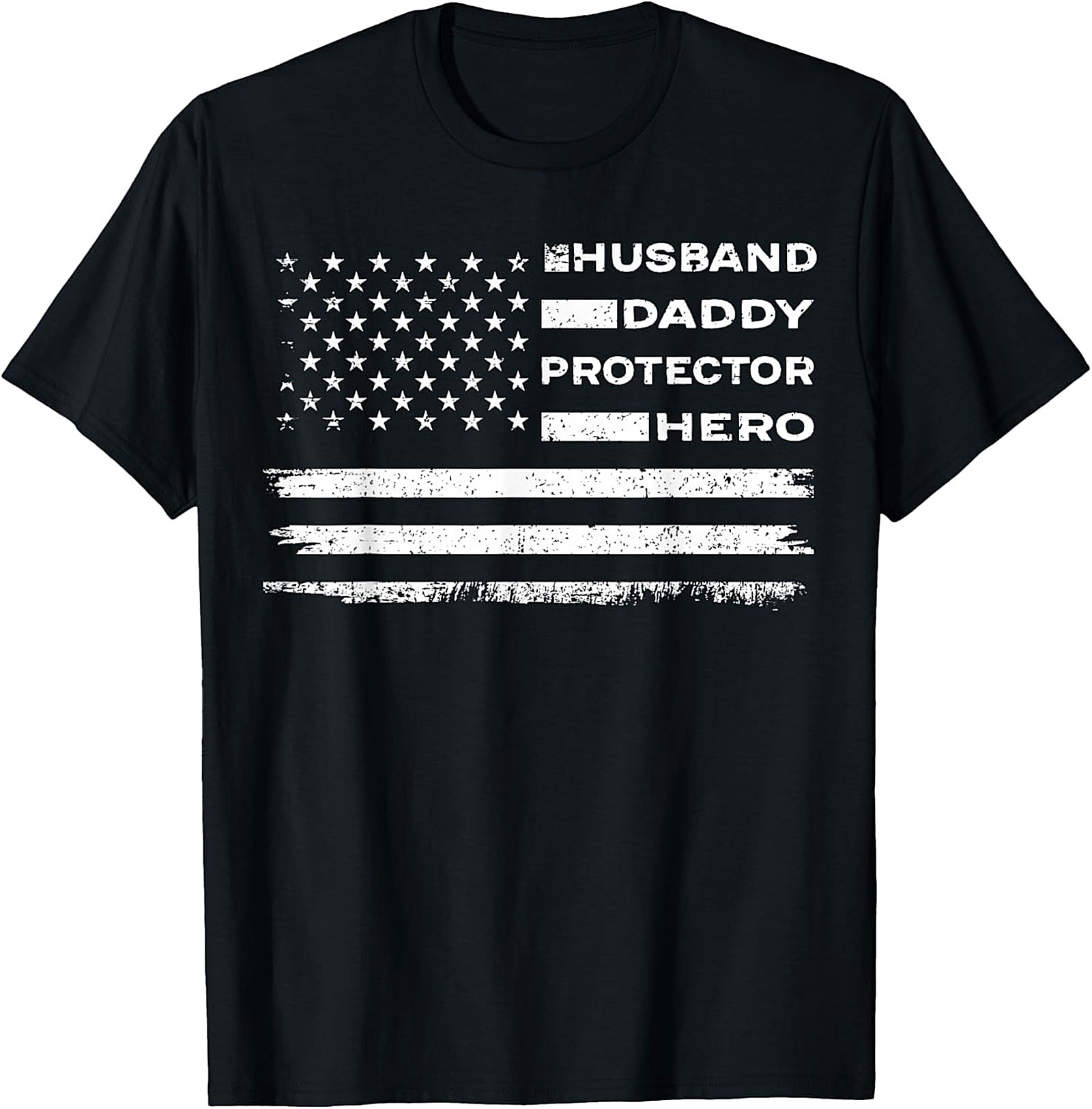 Husband Daddy Protector Hero T-Shirt | Patriotic Dad Tee