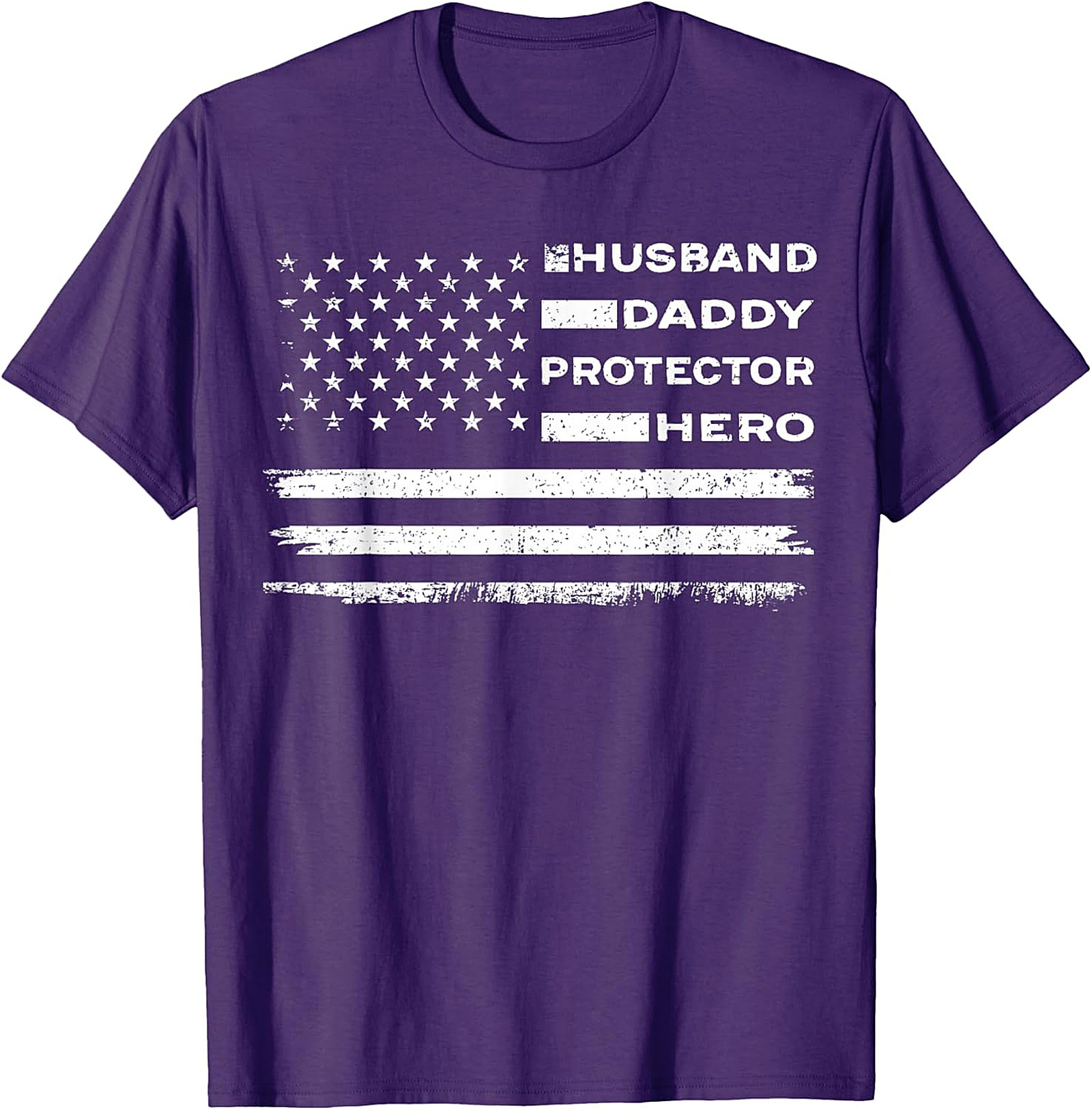 Husband Daddy Protector Hero T-Shirt | Patriotic Dad Tee