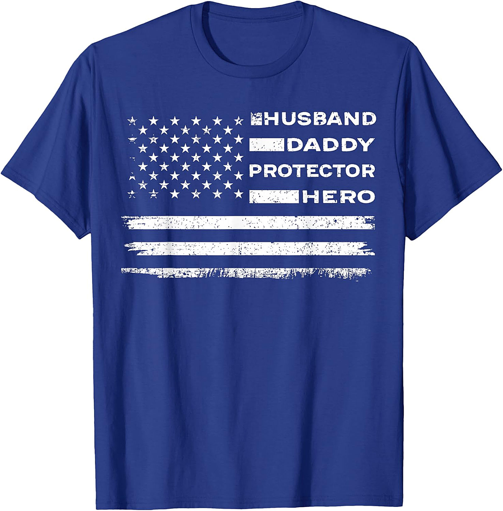 Husband Daddy Protector Hero T-Shirt | Patriotic Dad Tee