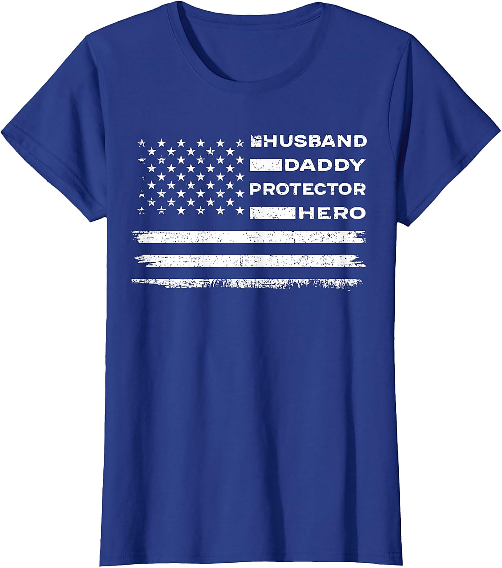 Husband Daddy Protector Hero T-Shirt | Patriotic Dad Tee