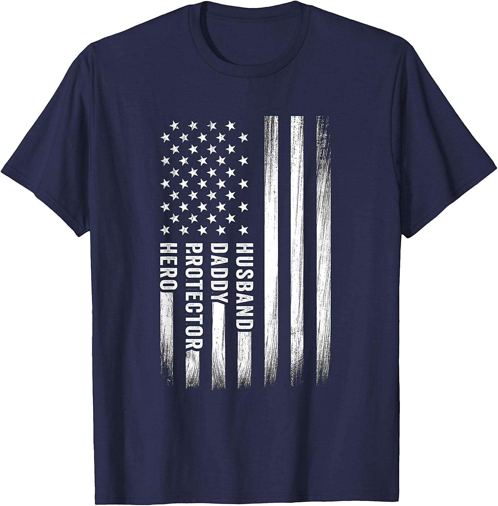 Husband Daddy Protector Hero T-Shirt | Patriotic Dad Gift