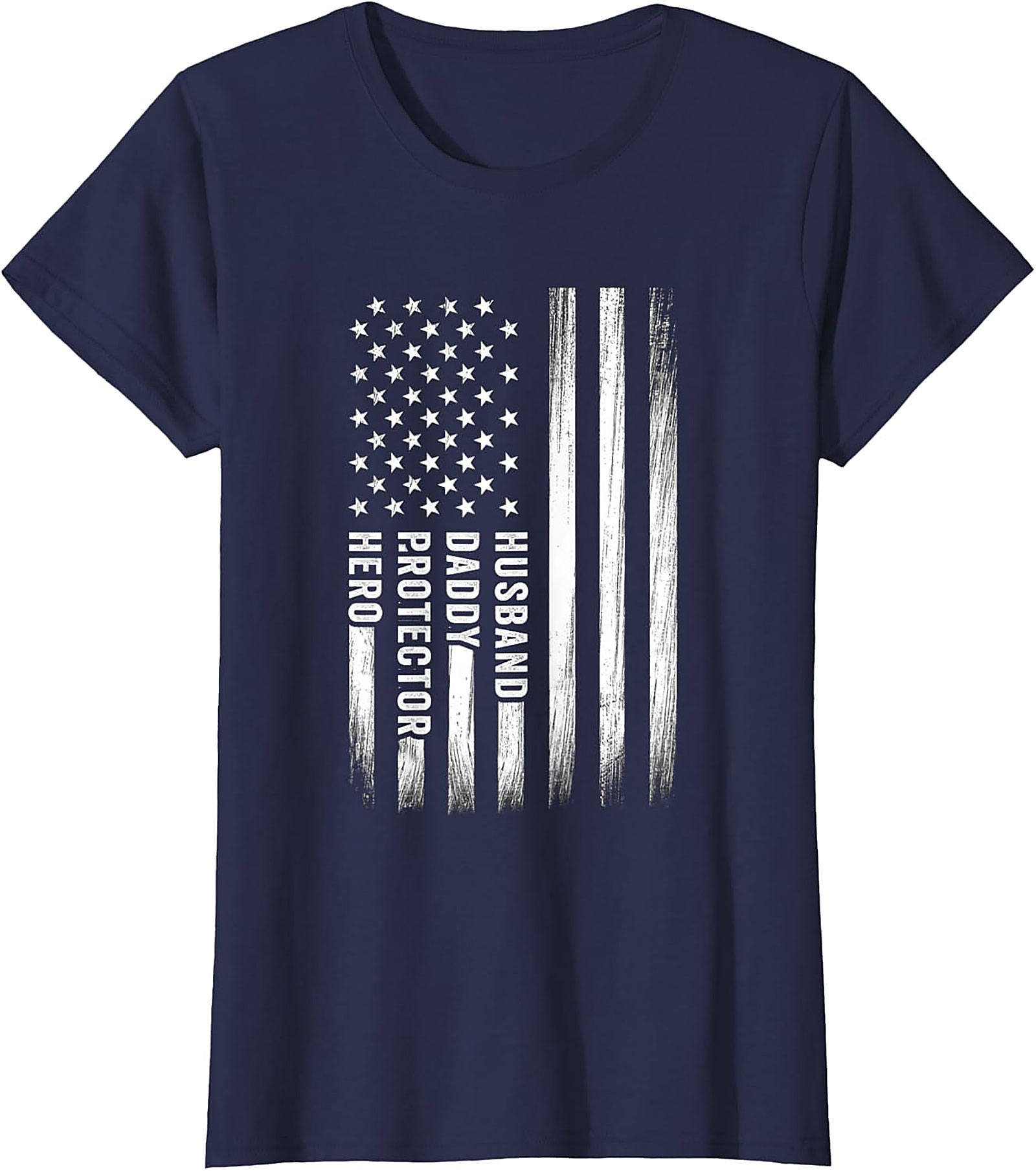 Husband Daddy Protector Hero T-Shirt | Patriotic Dad Gift