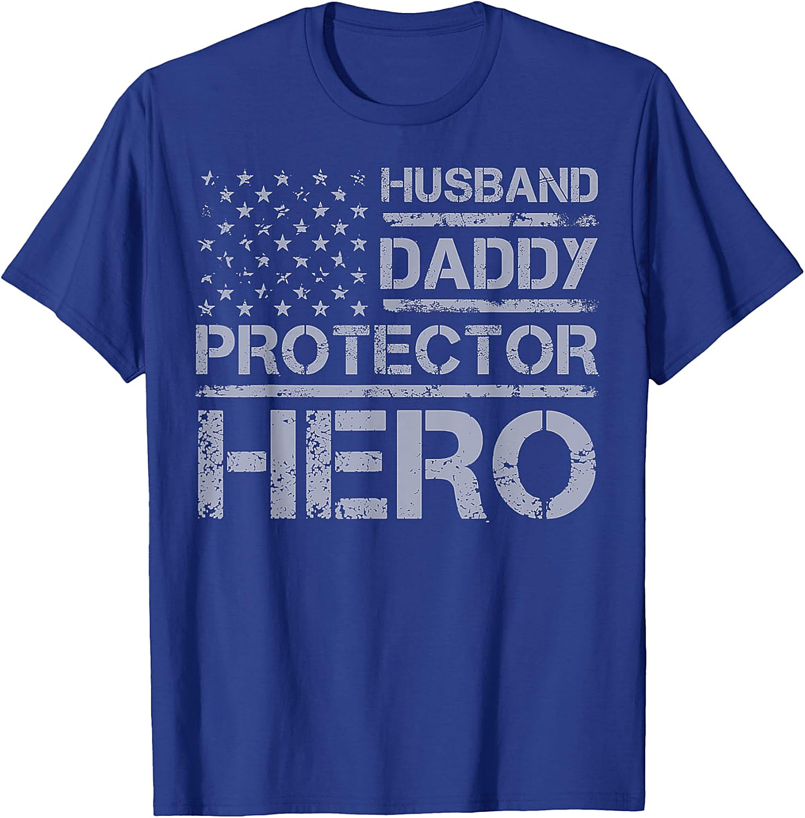 Husband Daddy Protector Hero T-Shirt | Patriotic Dad Tee