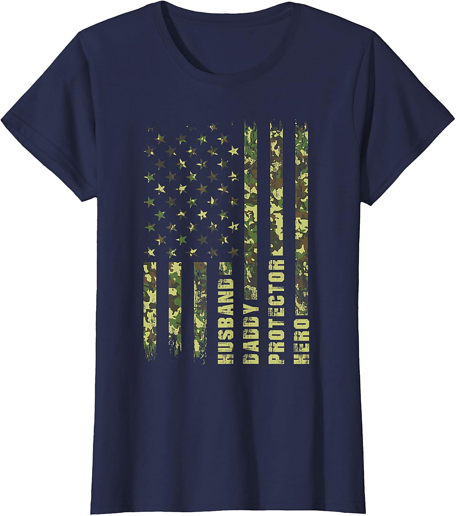 Husband Daddy Protector Hero T-Shirt | Patriotic Camo Dad Tee